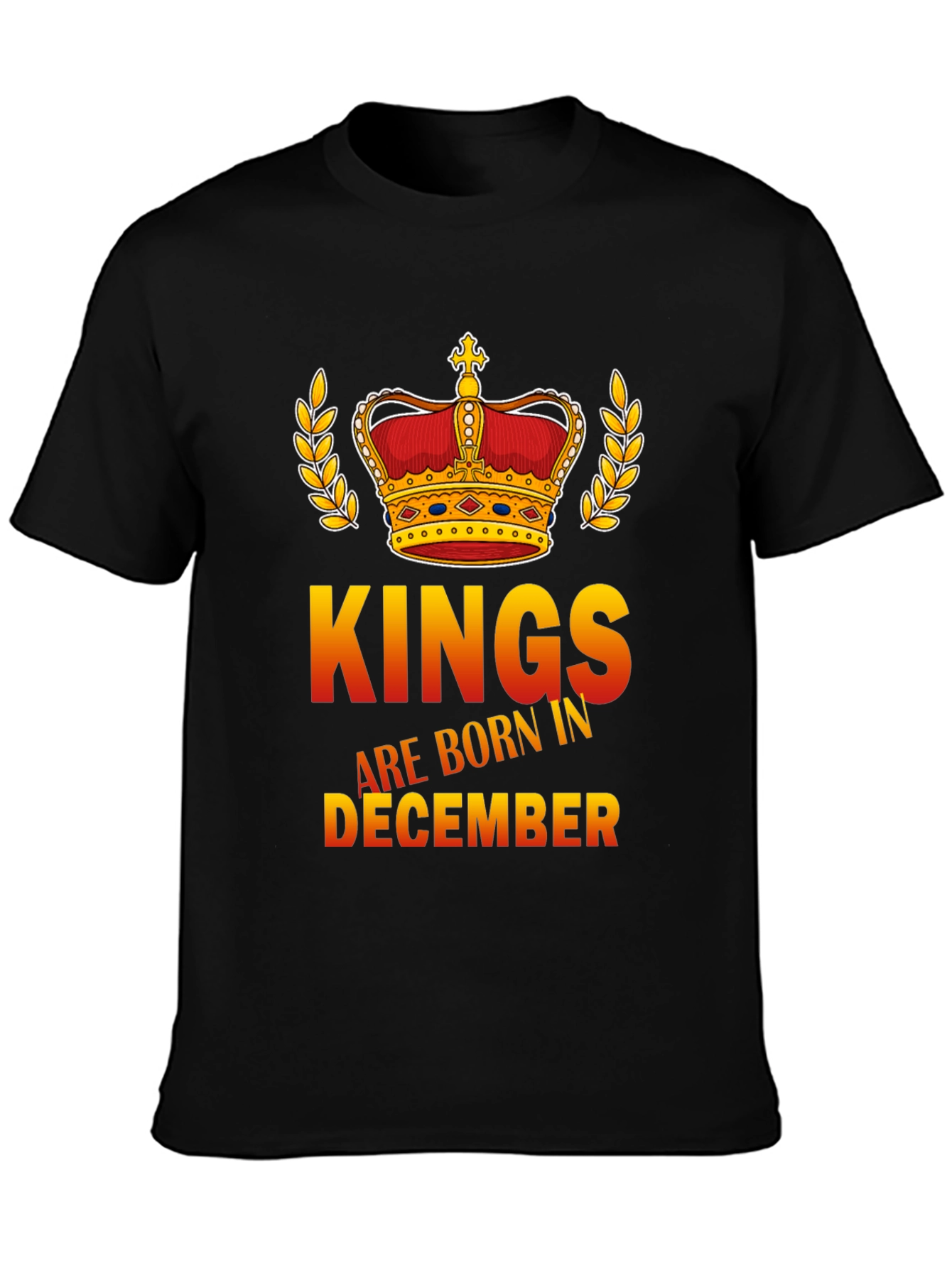 Kings are Born in December Graphic Tee
