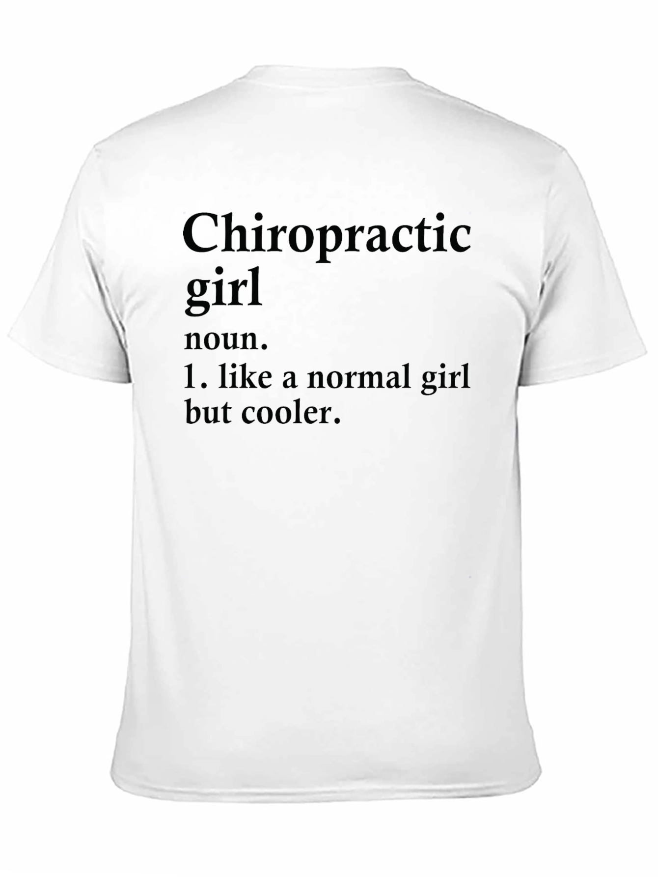 Chiropractic Girl Definition Black T-Shirt