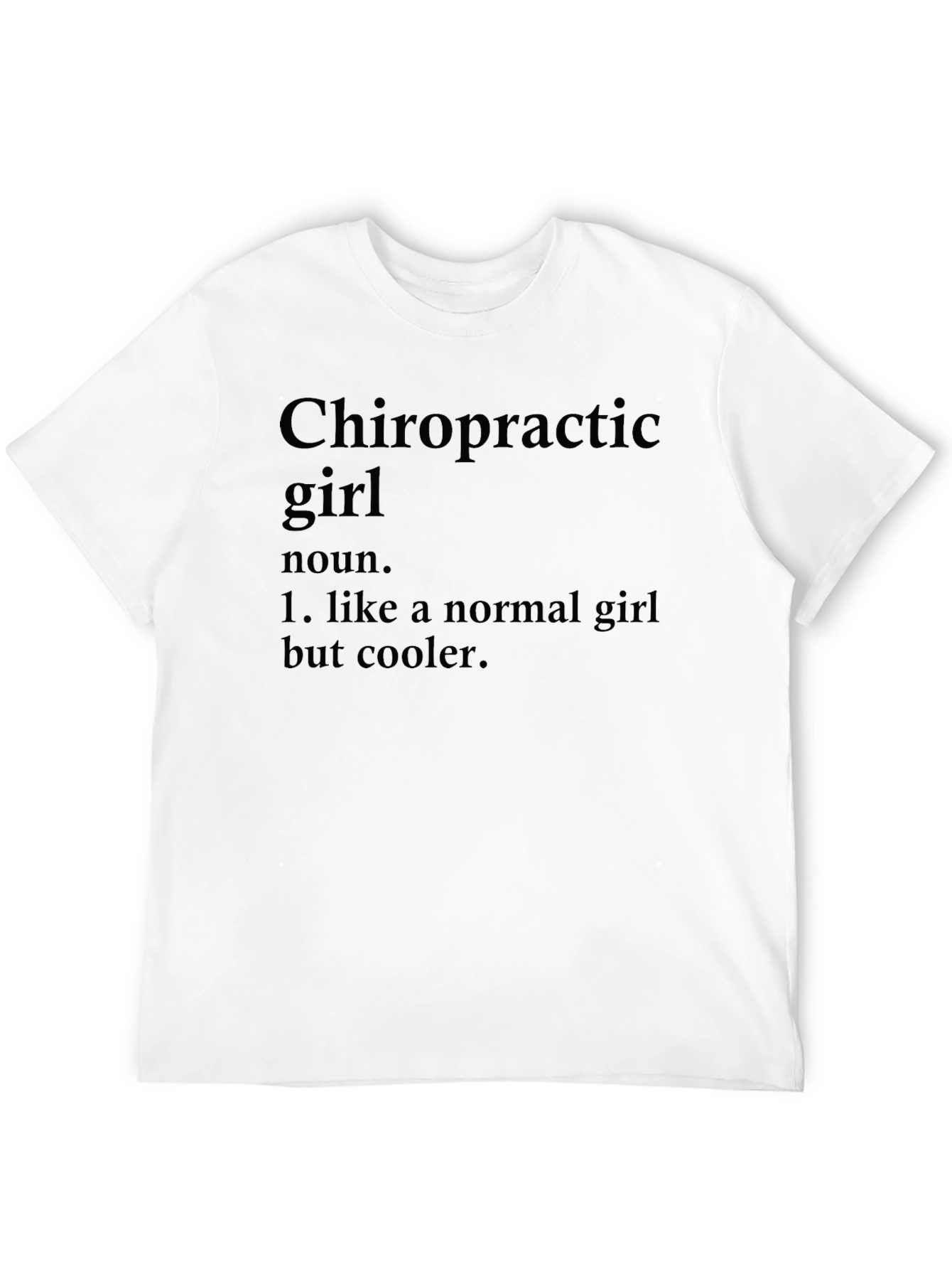 Chiropractic Girl Definition Black T-Shirt