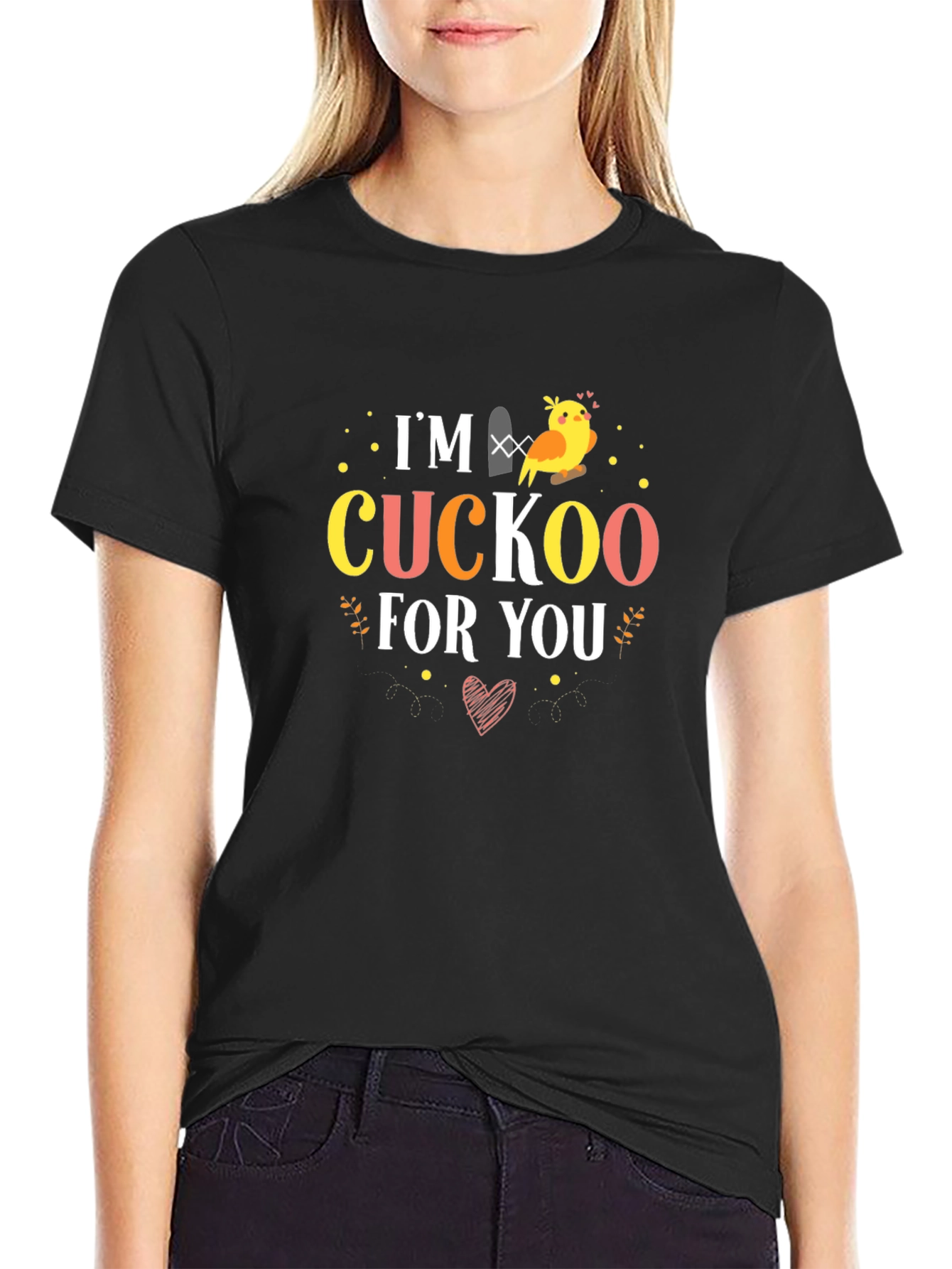 Im Cuckoo For You T-Shirt