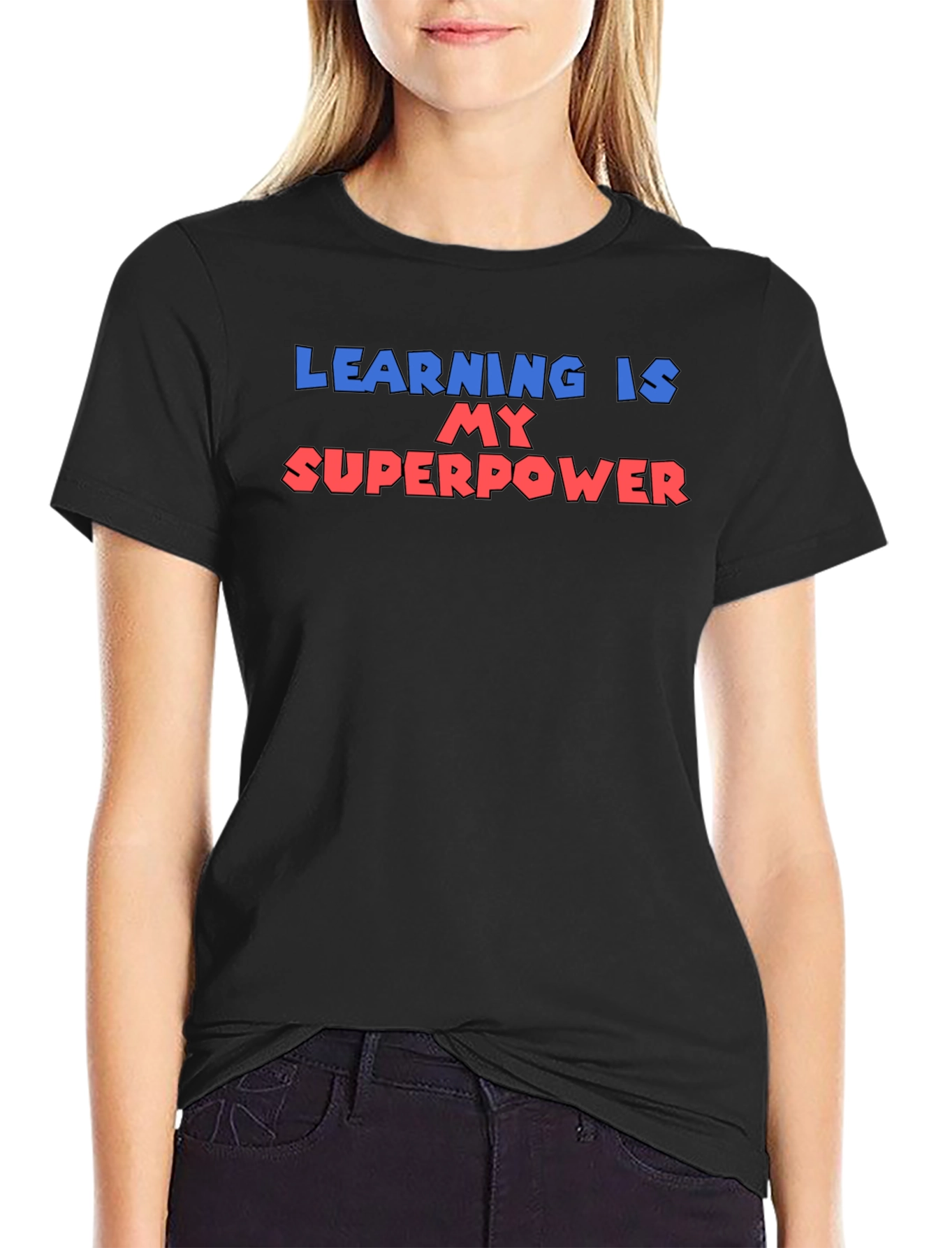 Learning is My Superpower T-Shirt