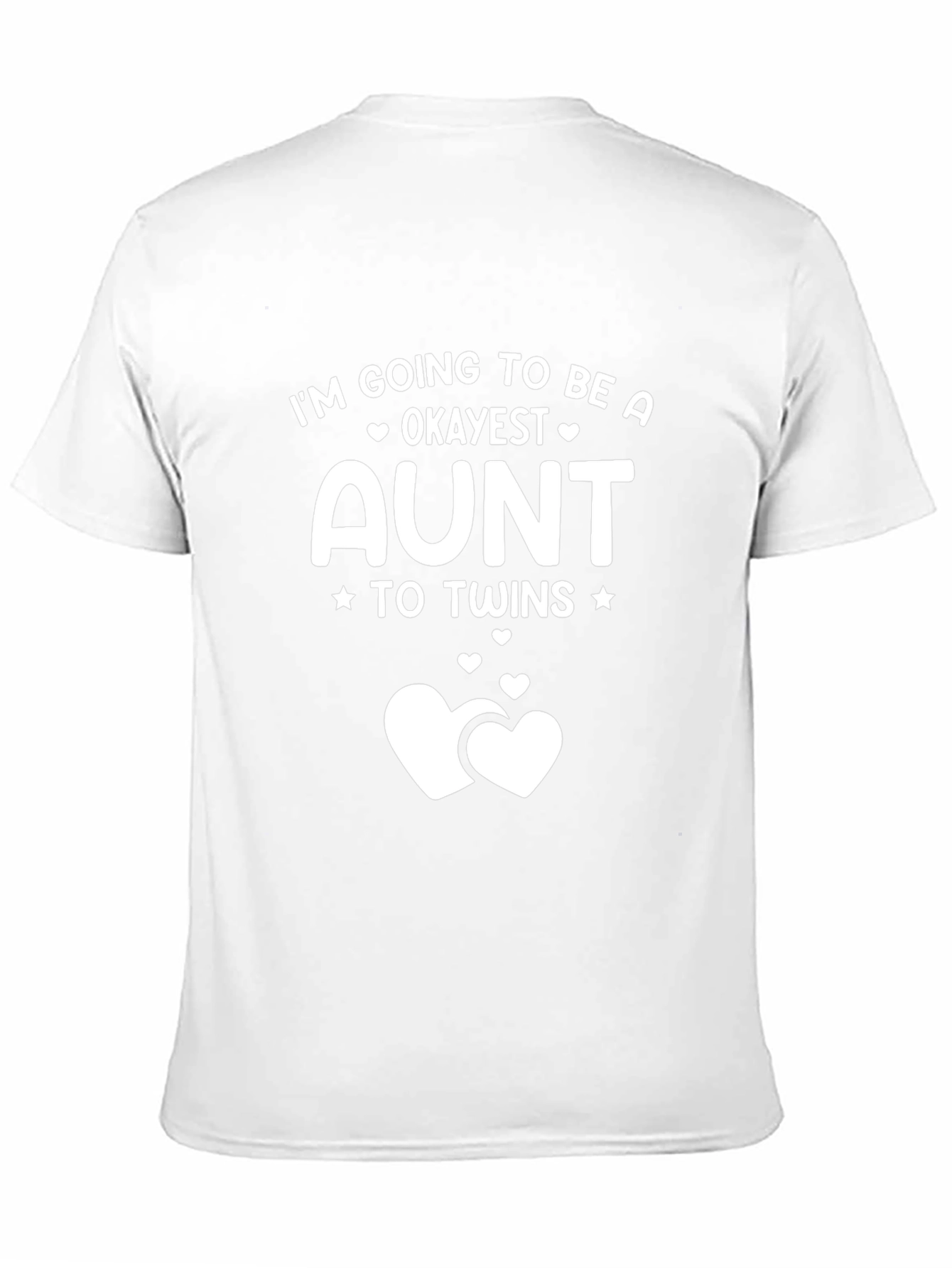 Future Aunt of Twins T-Shirt - Okayest Aunt Ever!