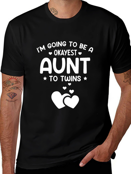 Future Aunt of Twins T-Shirt - Okayest Aunt Ever!
