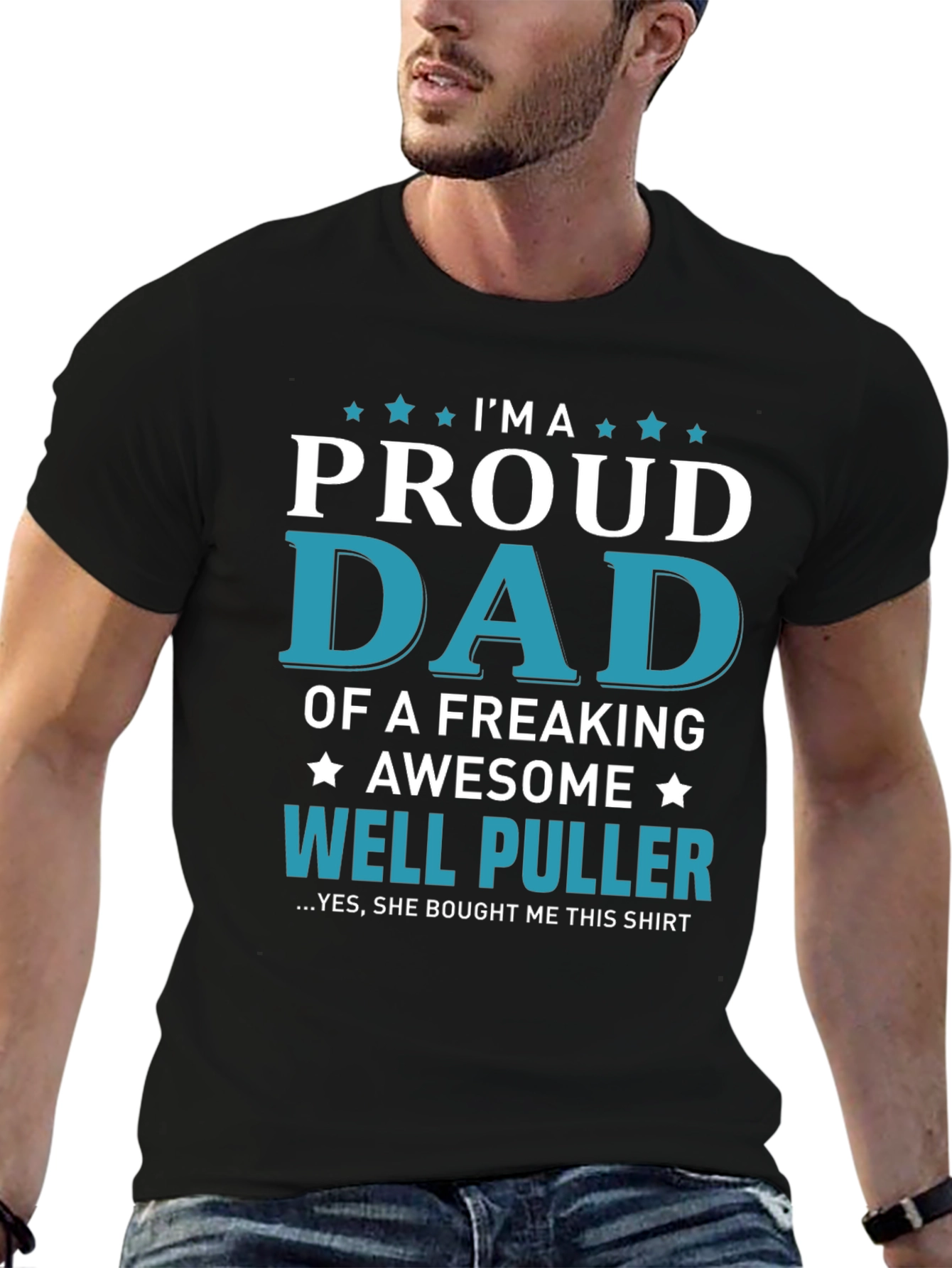 Proud Dad of a Well Puller T-Shirt