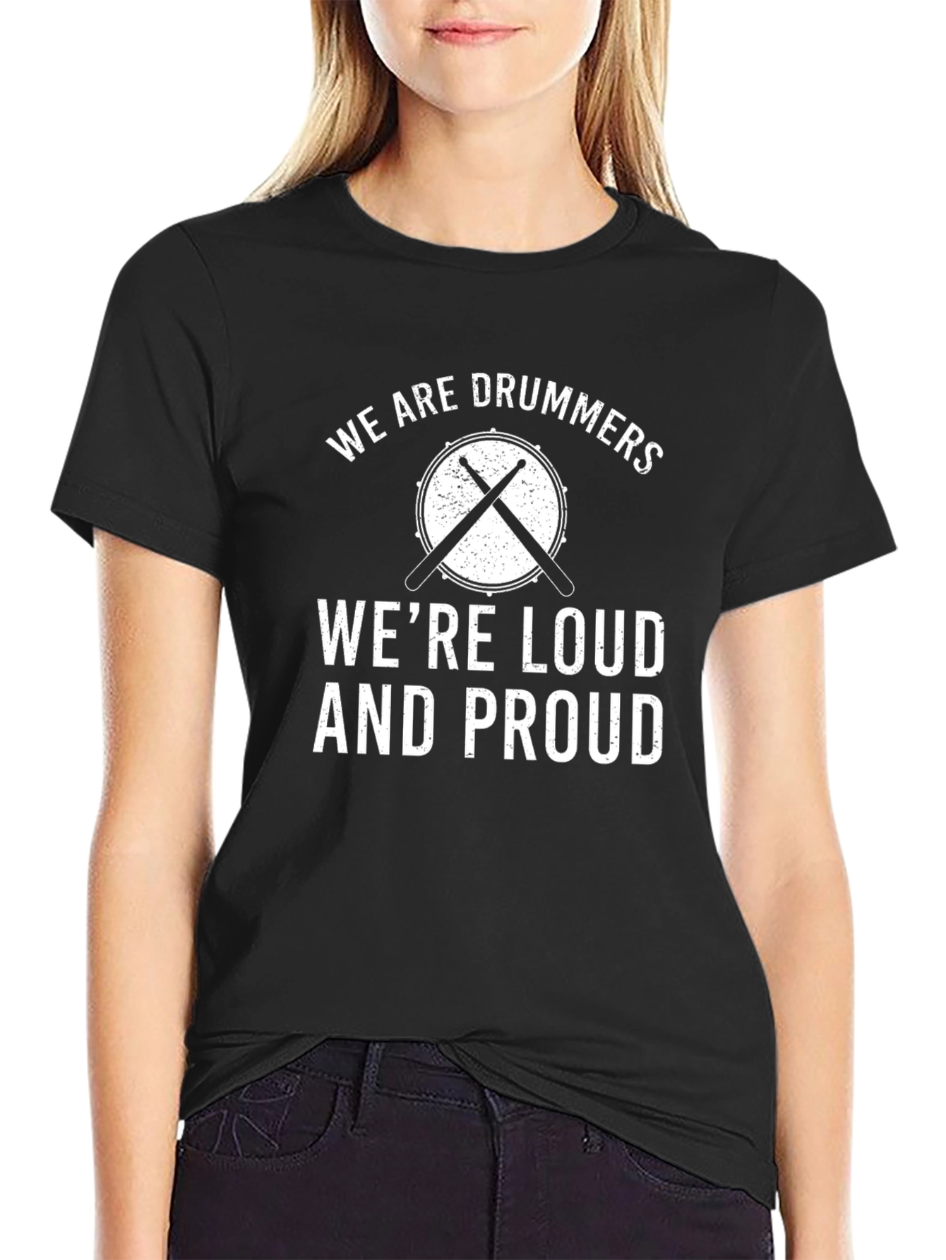 We Are Drummers T-Shirt - Loud and Proud!