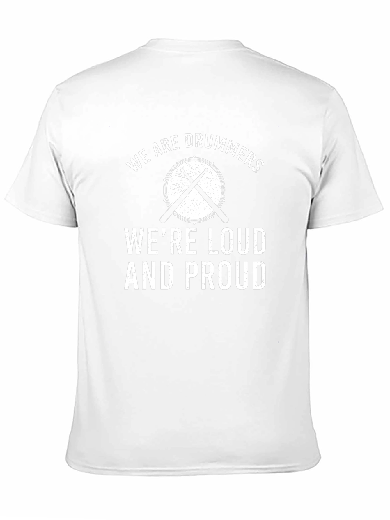 We Are Drummers T-Shirt - Loud and Proud!