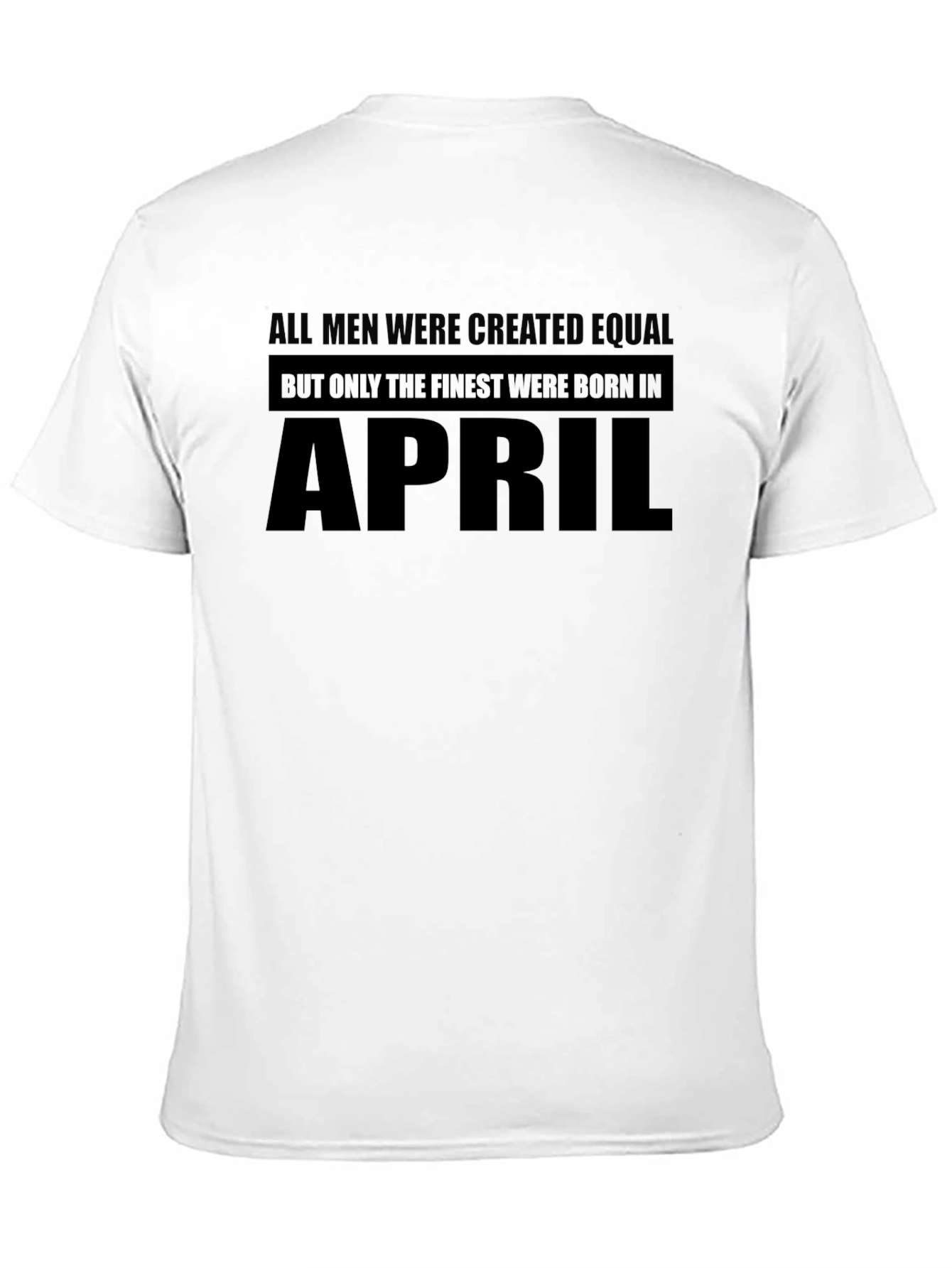 Finest Men Born in April Black Graphic Tee