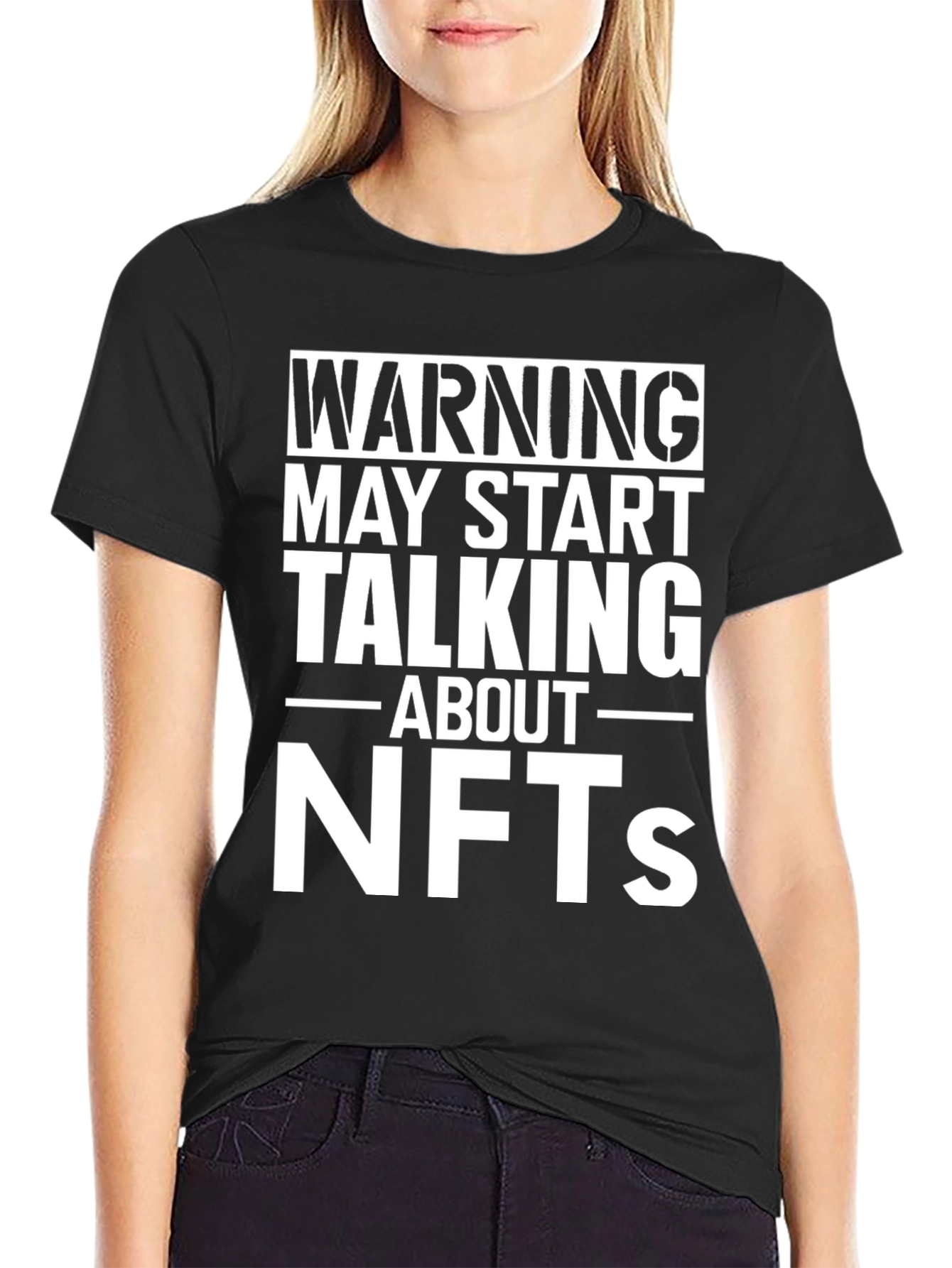Warning May Start Talking About NFTs T-Shirt