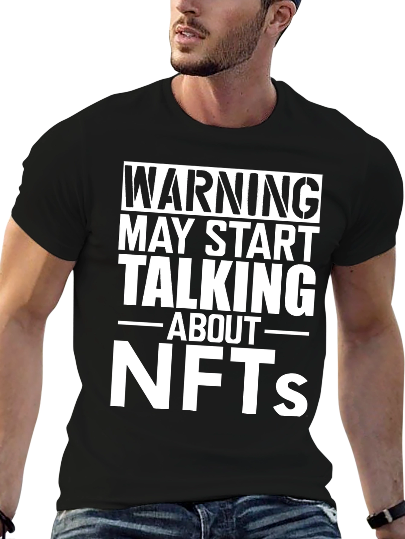 Warning May Start Talking About NFTs T-Shirt