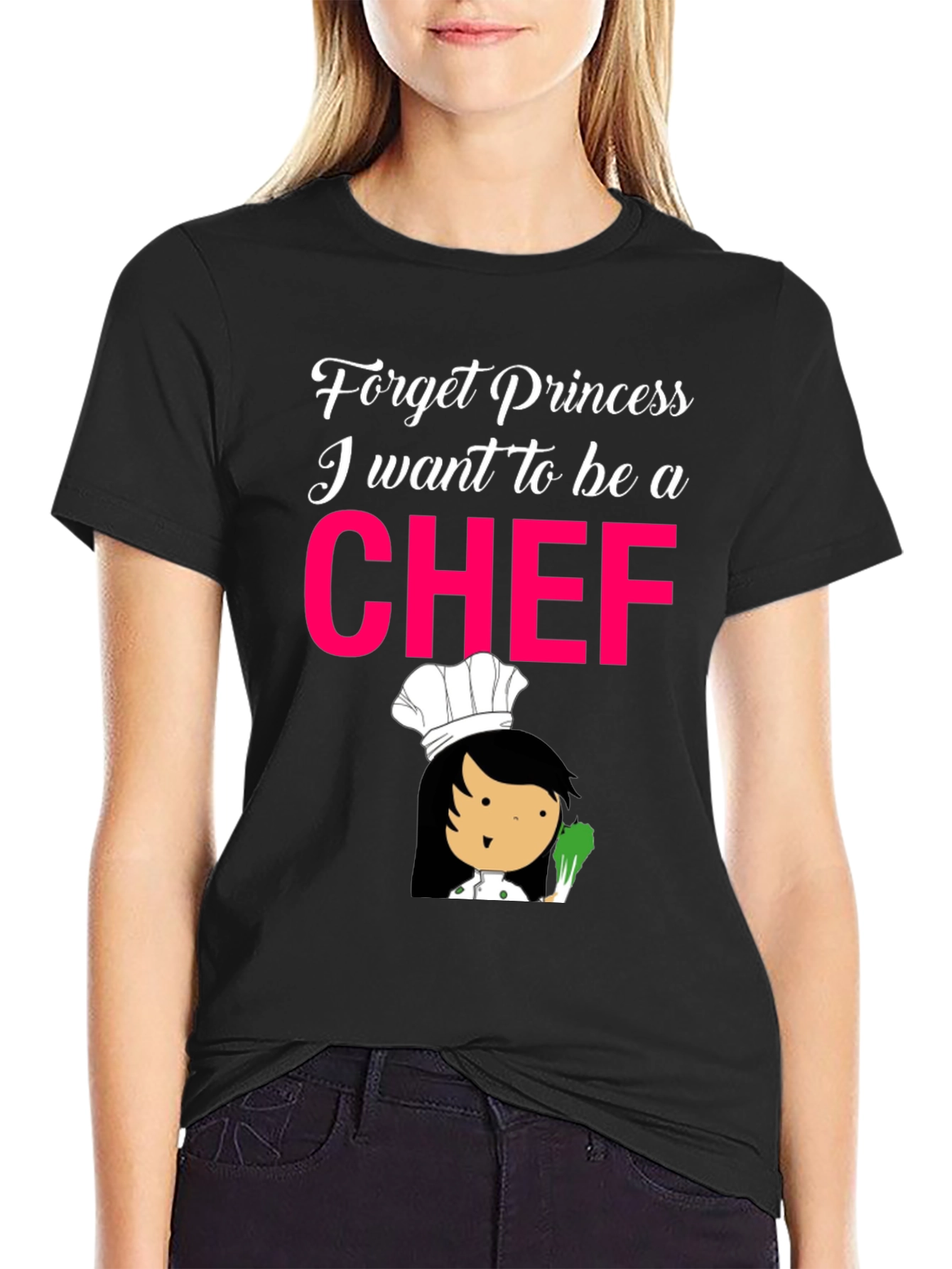 Chef T-Shirt - Forget Princess Be A Chef!