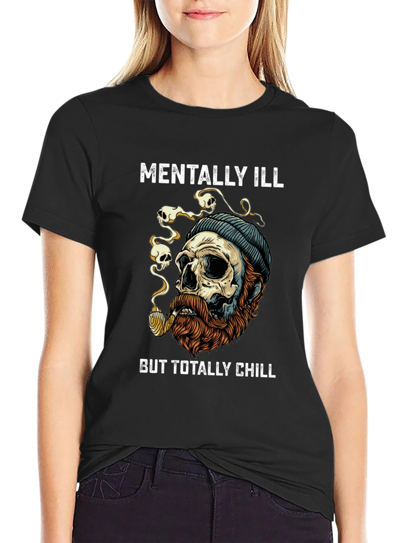 Mentally Ill But Totally Chill Graphic T-Shirt