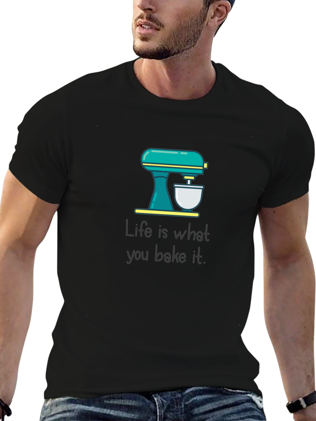 Life is What You Bake It T-Shirt