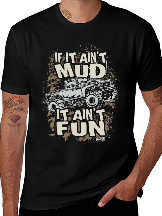 Mudding Fun T-Shirt - Off-Road Truck Design