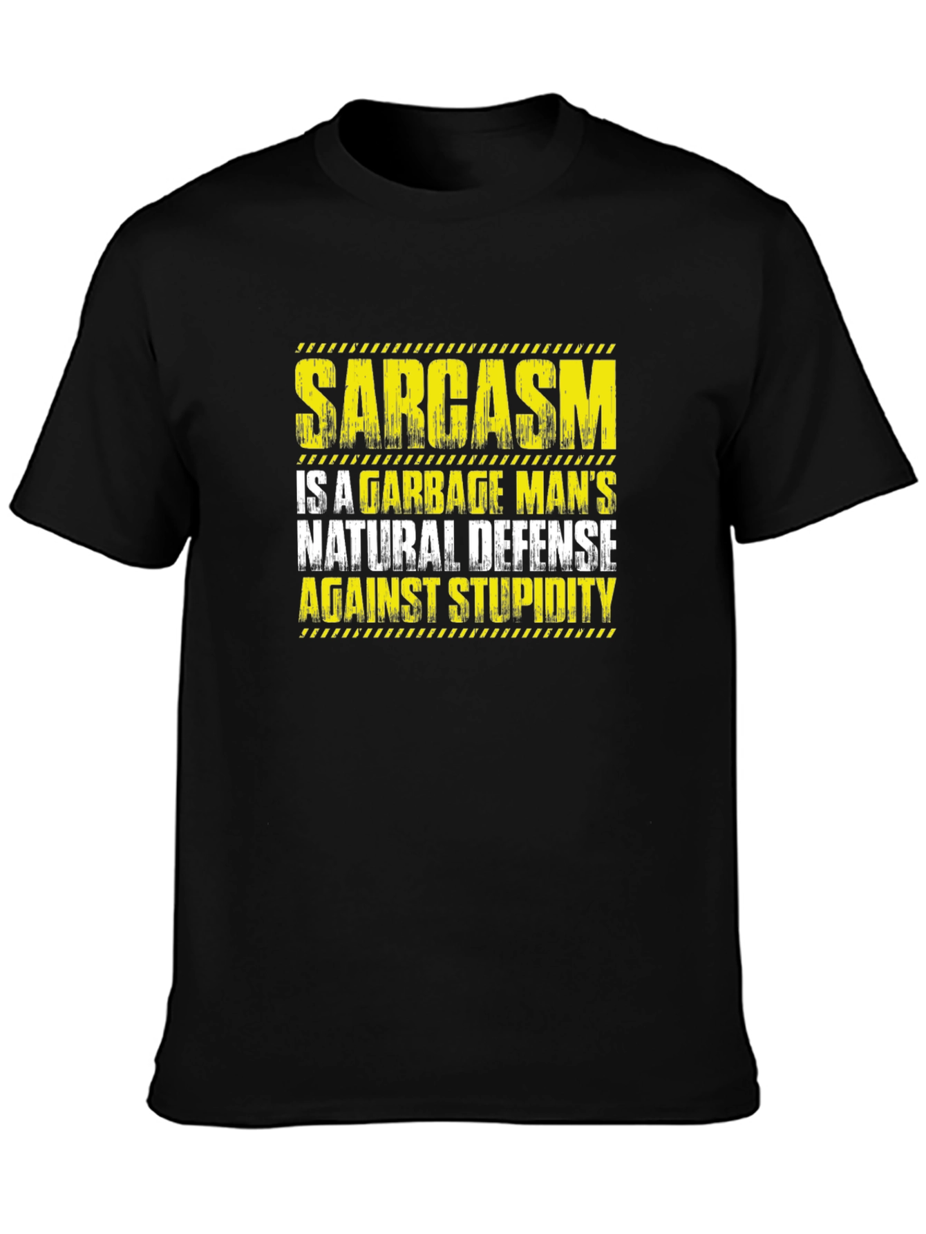 Sarcasm Garbage Mans Natural Defense T-Shirt