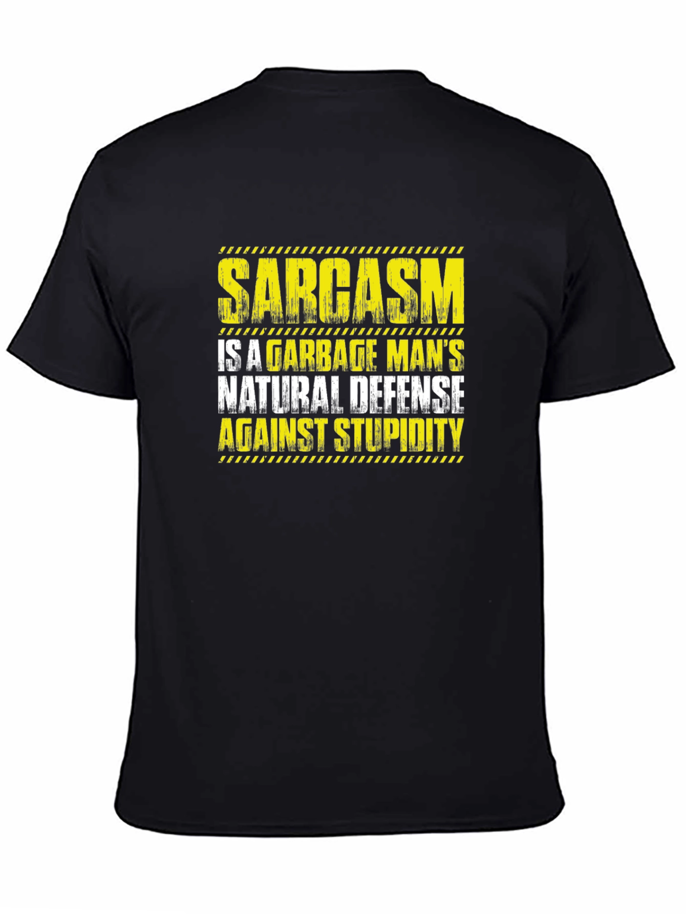 Sarcasm Garbage Mans Natural Defense T-Shirt
