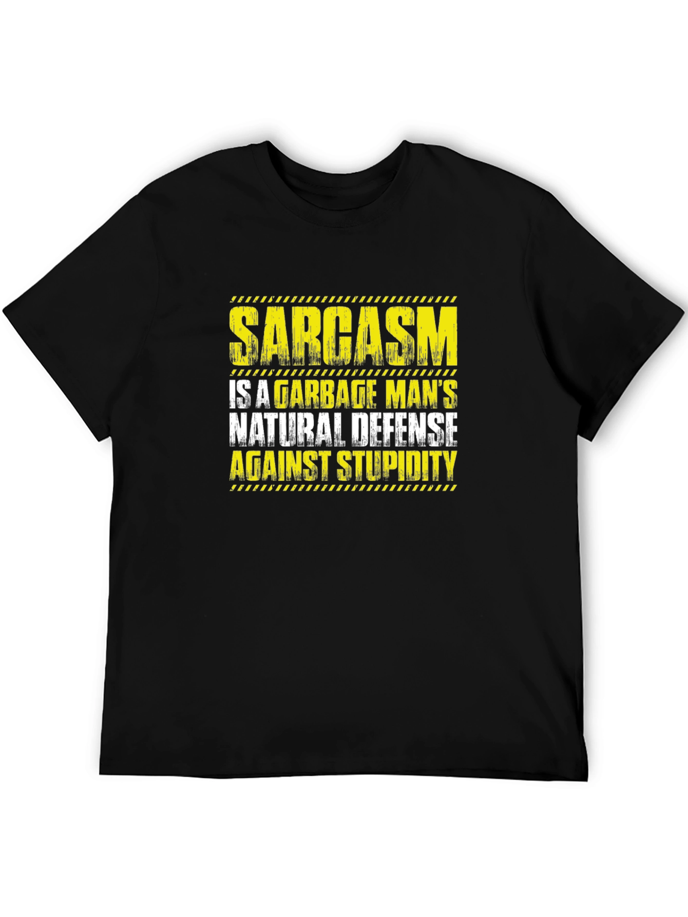 Sarcasm Garbage Mans Natural Defense T-Shirt