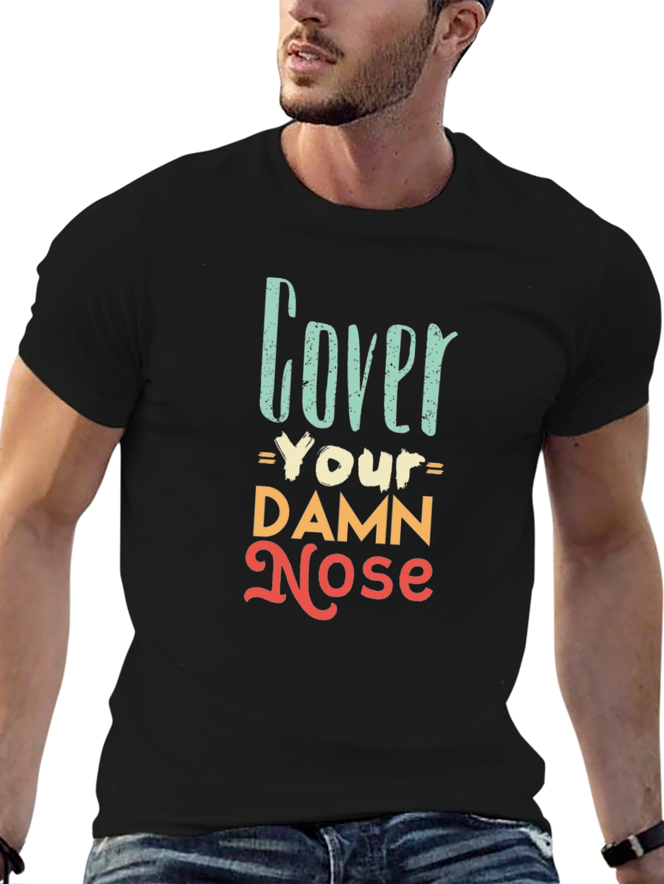 Cover Your Damn Nose Graphic Tee - Black