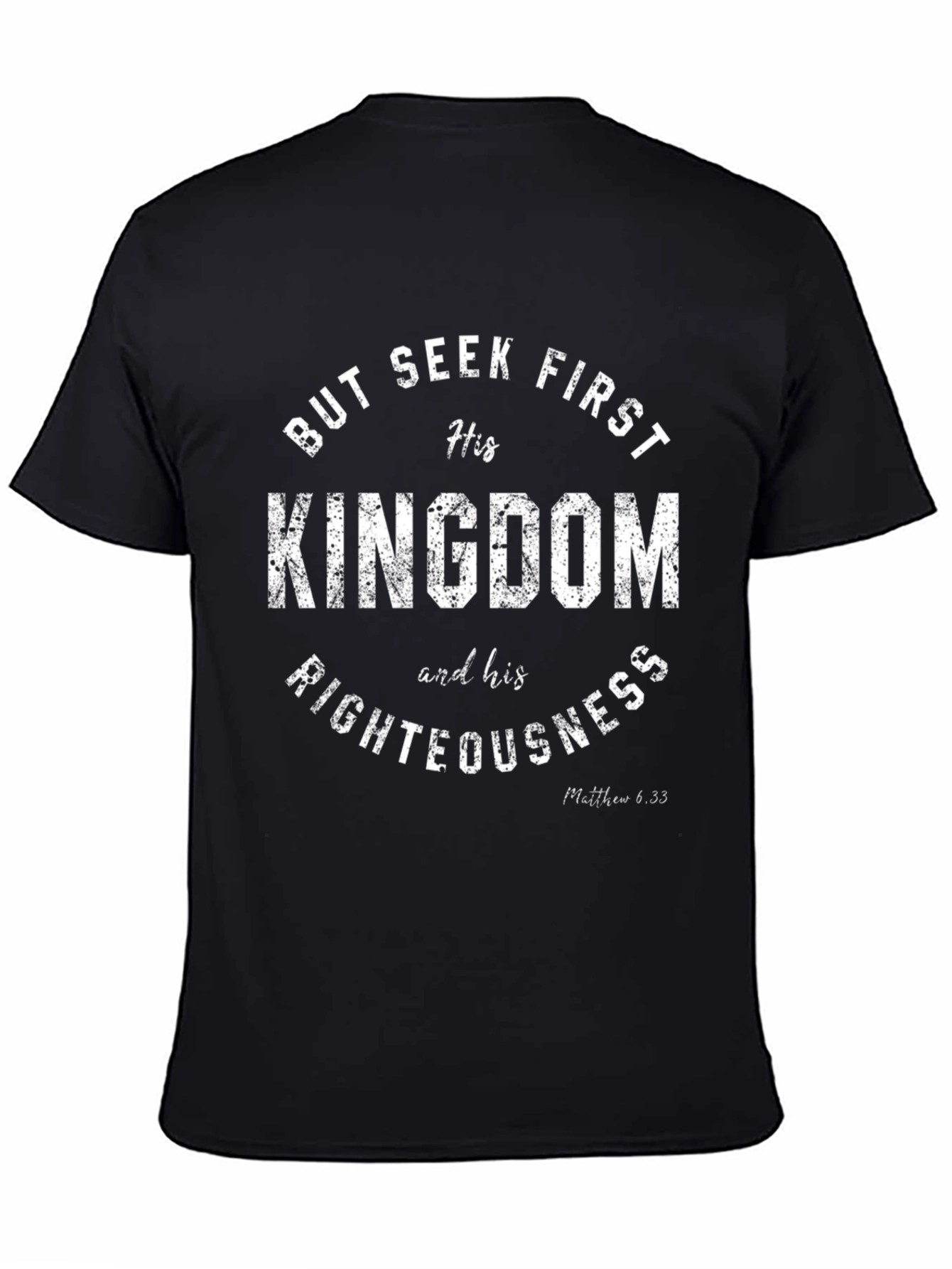Seek First His Kingdom T-Shirt - Christian Apparel