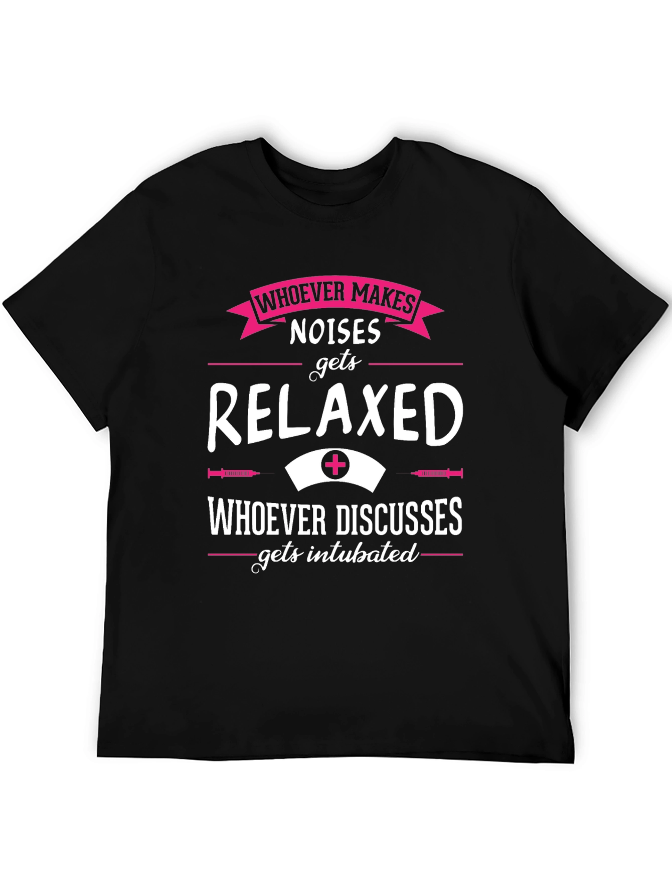 Relaxed or Intubated Funny Nurse T-Shirt