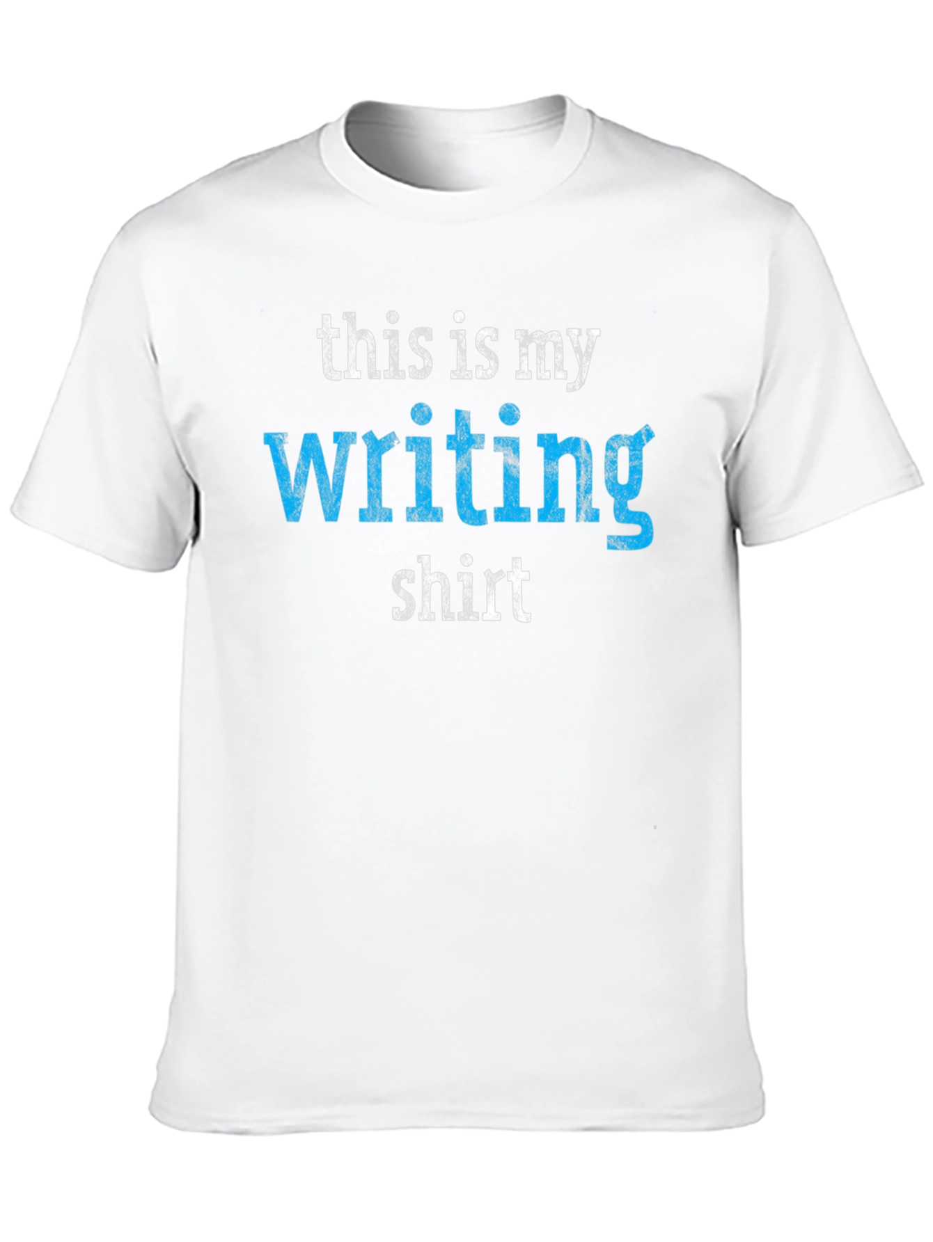 My Writing Shirt - Novelty Tee