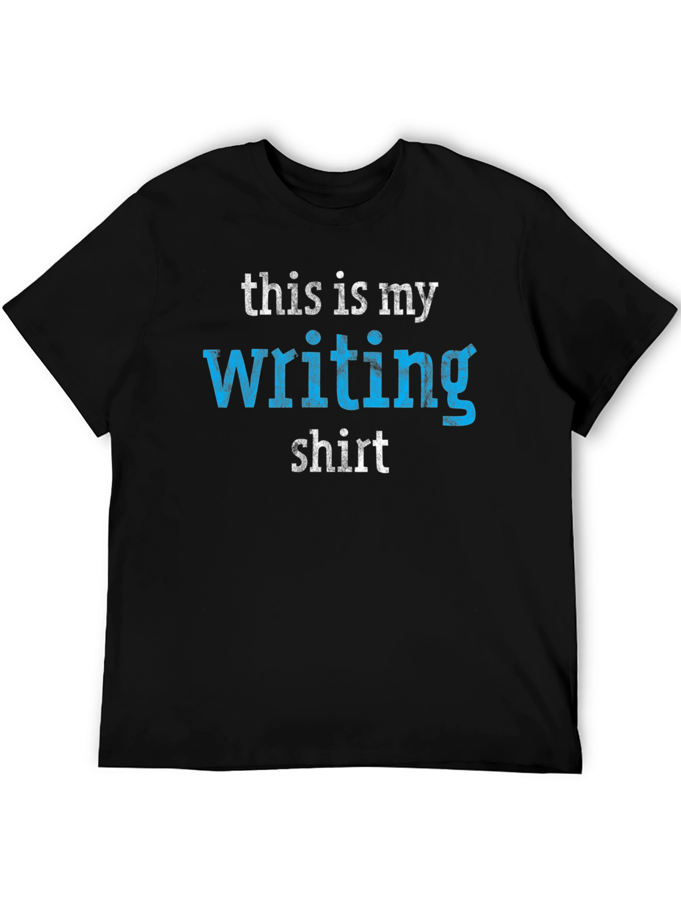 My Writing Shirt - Novelty Tee
