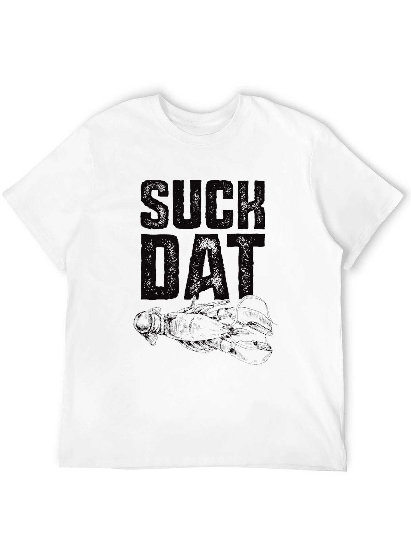 Suck Dat T-Shirt