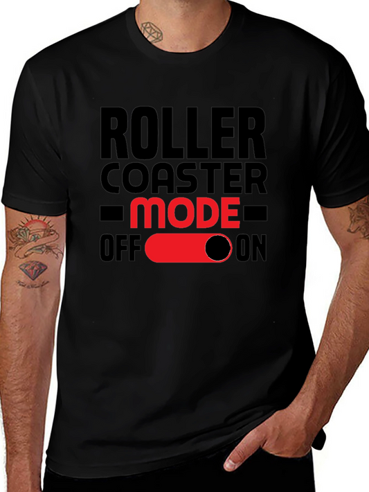 Roller Coaster Mode On T-Shirt - Fun Graphic Tee