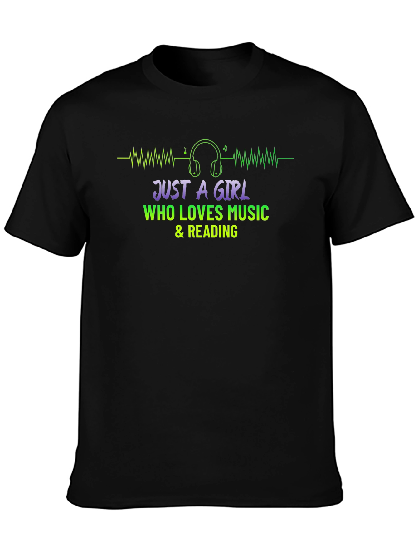 Just A Girl Who Loves Music & Reading T-Shirt