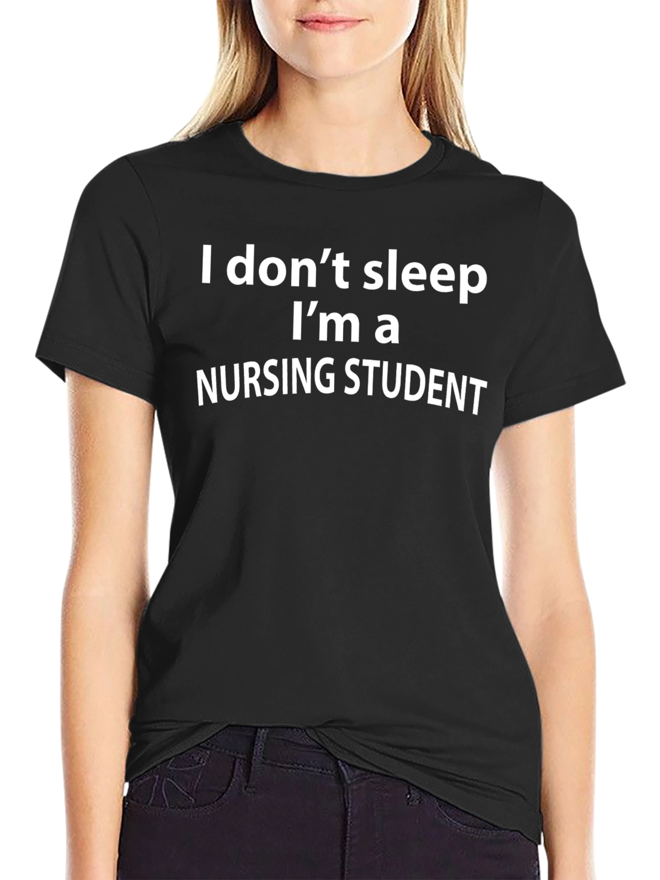 Nursing Student T-Shirt - I dont sleep