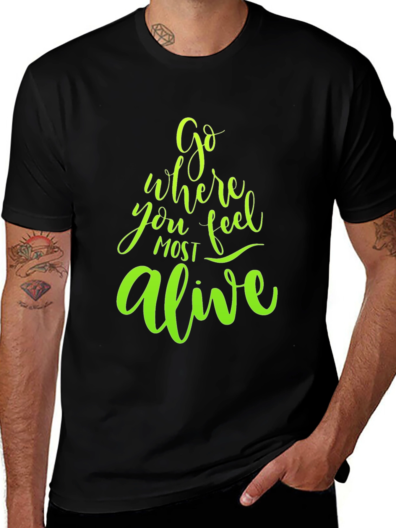 Go Where You Feel Most Alive Graphic Tee