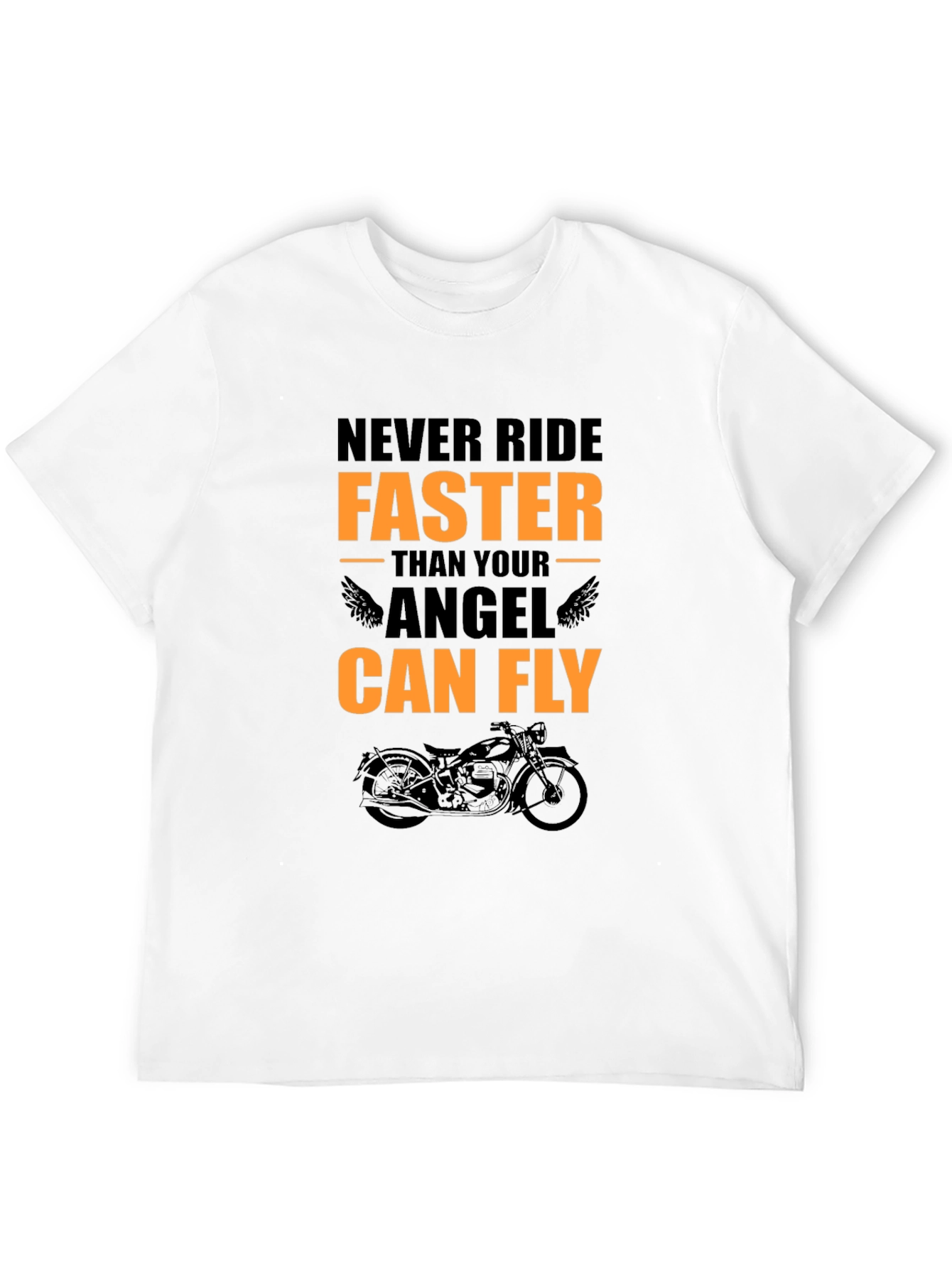 Never Ride Faster T-Shirt