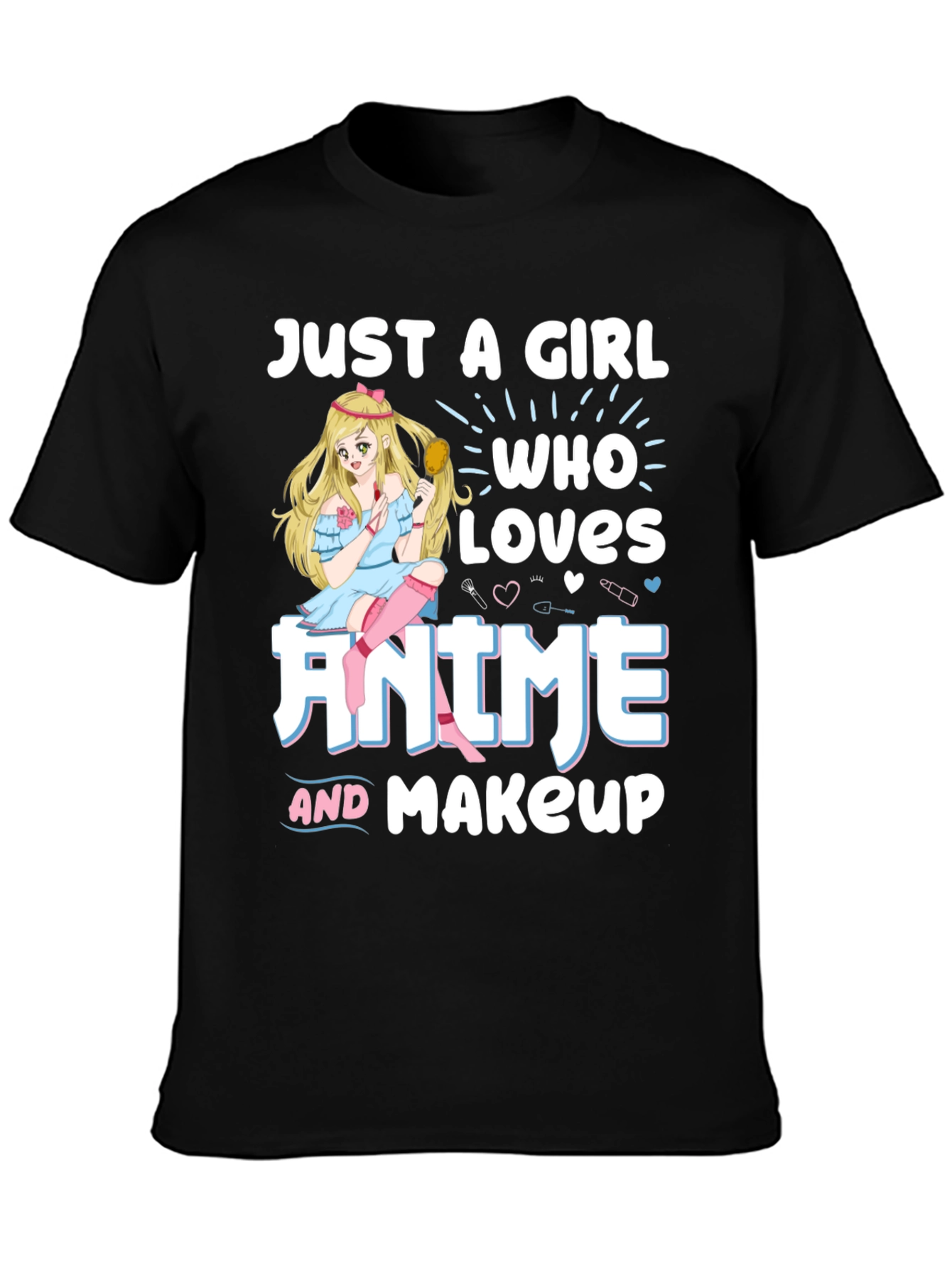 Anime & Makeup Lover T-Shirt