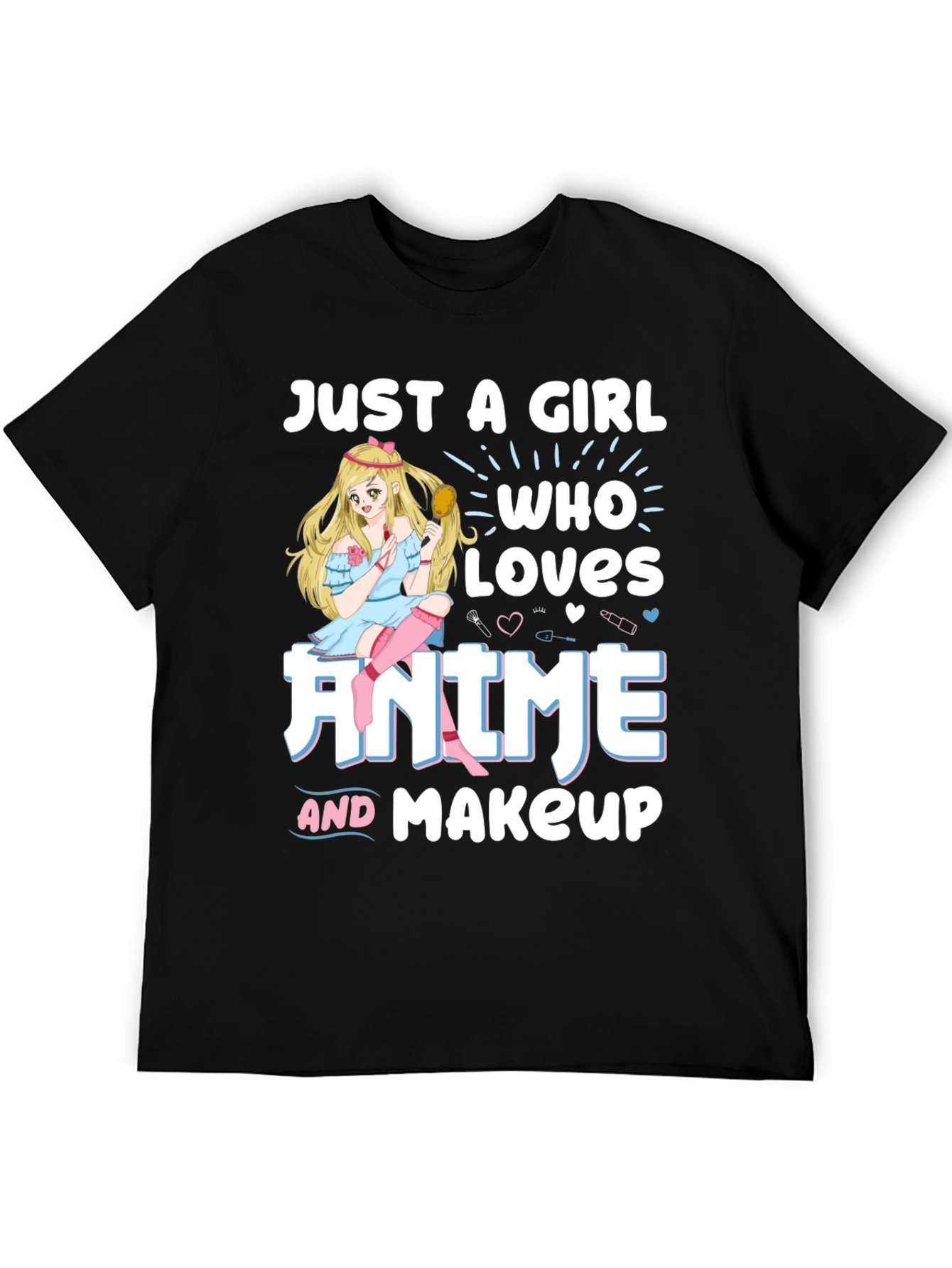 Anime & Makeup Lover T-Shirt