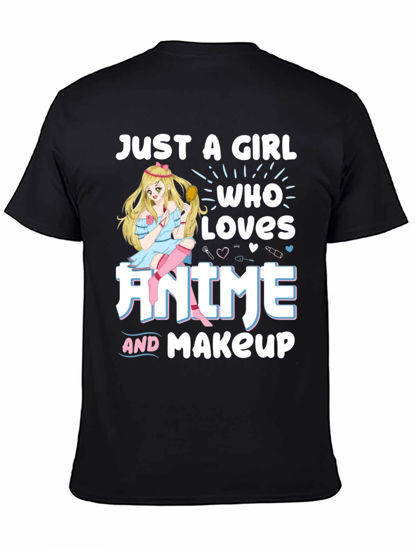 Anime & Makeup Lover T-Shirt