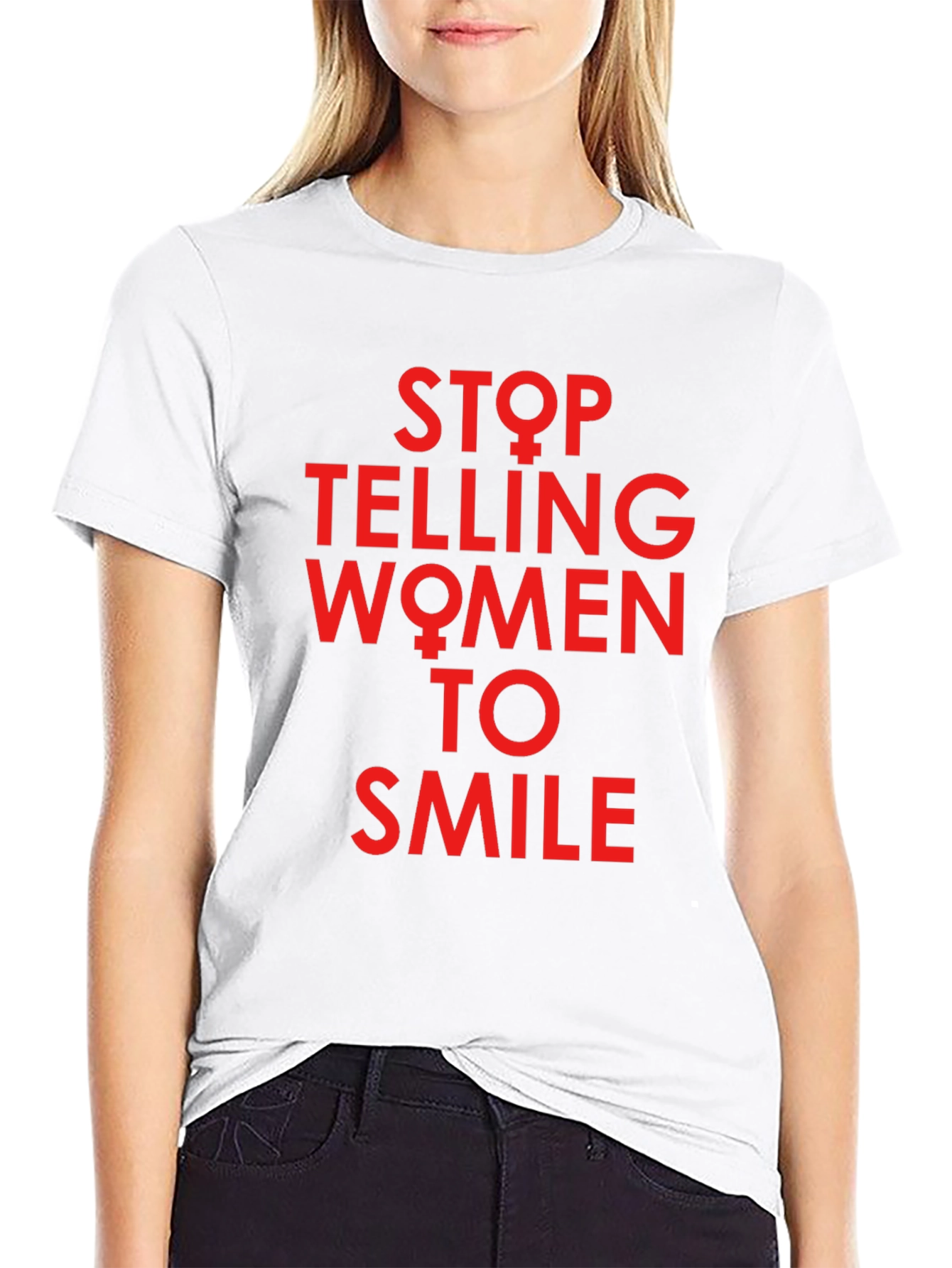 Stop Telling Women to Smile Graphic Tee