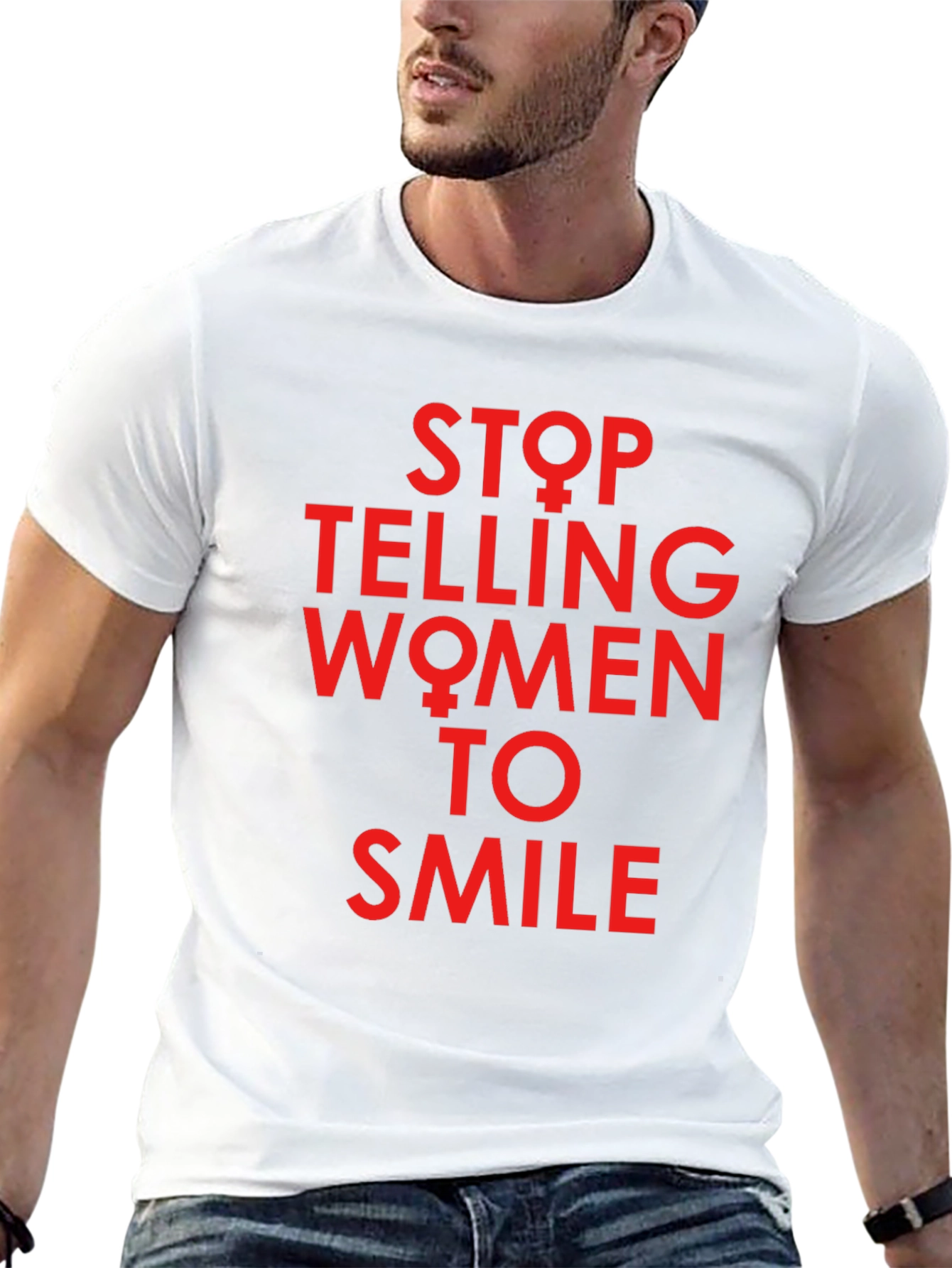Stop Telling Women to Smile Graphic Tee