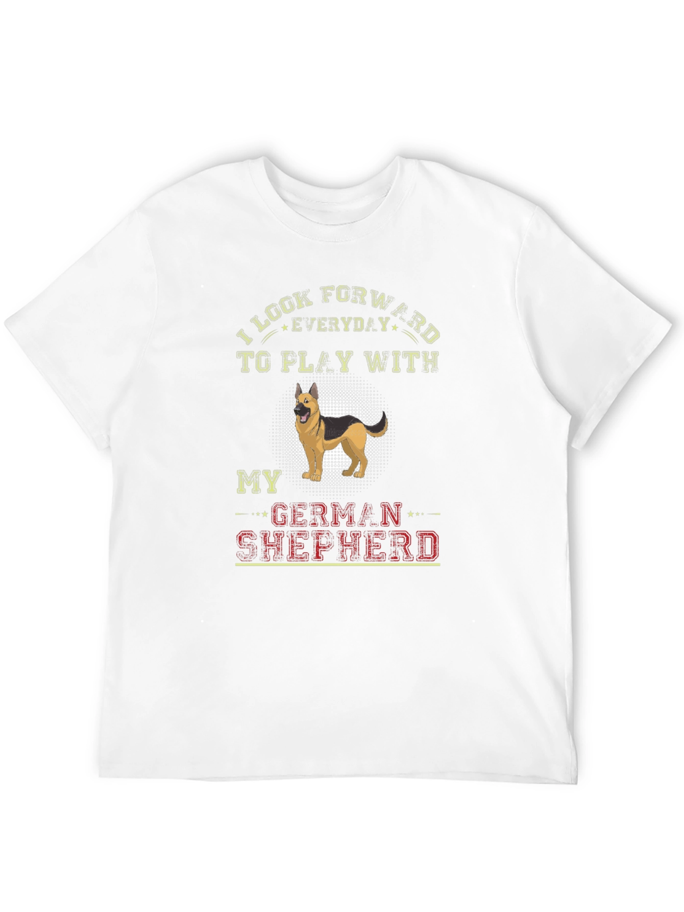 German Shepherd Dog T-Shirt: Look Forward to Play