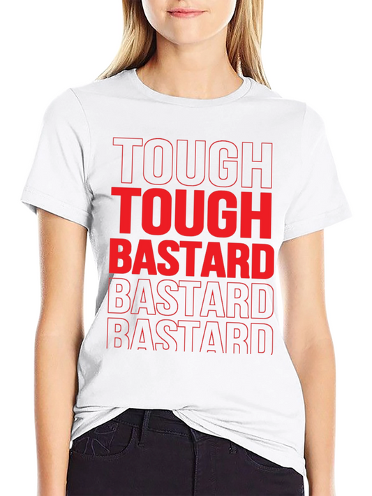 Tough Bastard Graphic Tee