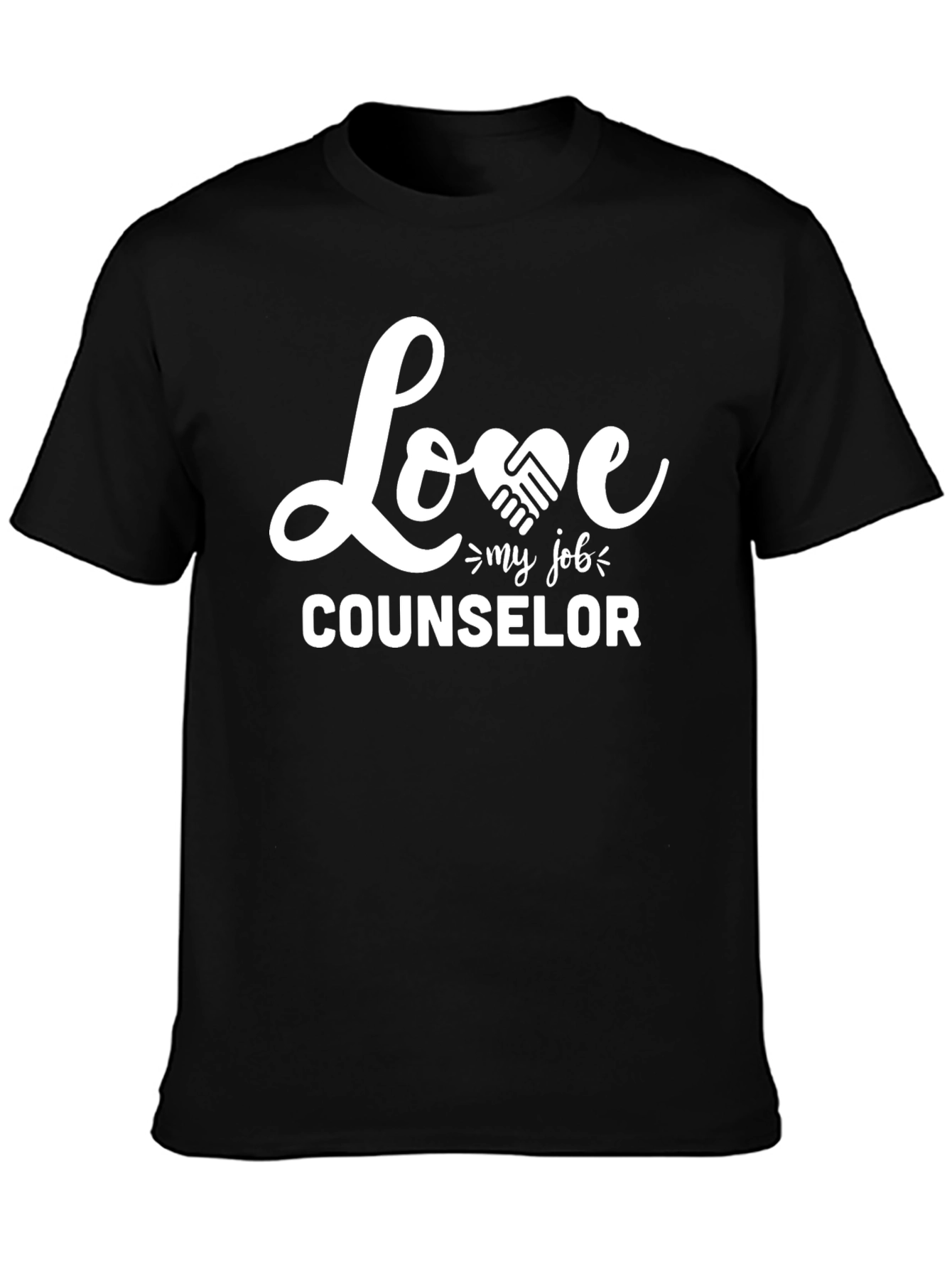 Love My Job Counselor T-Shirt