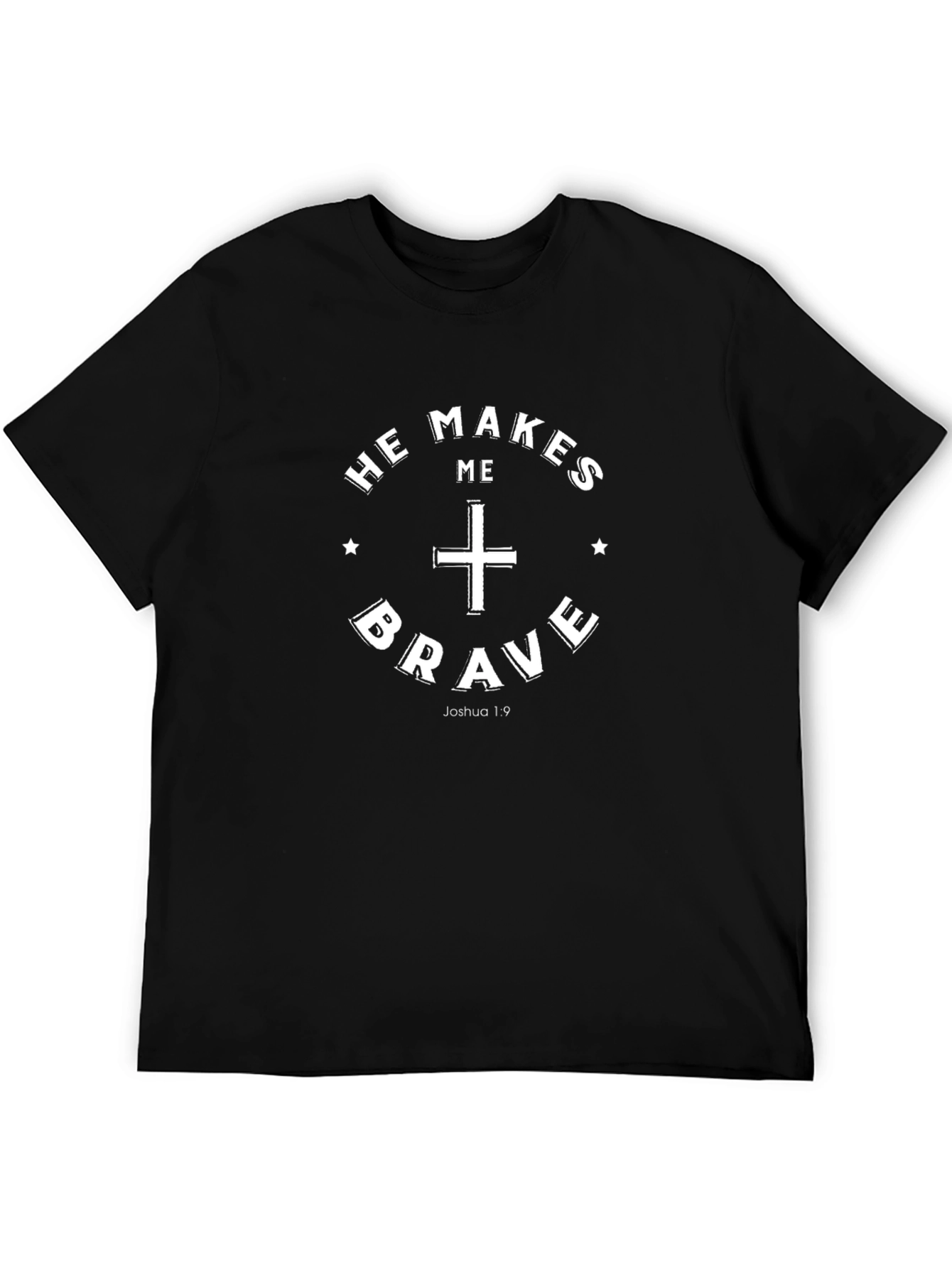 He Makes Me Brave Christian T-Shirt