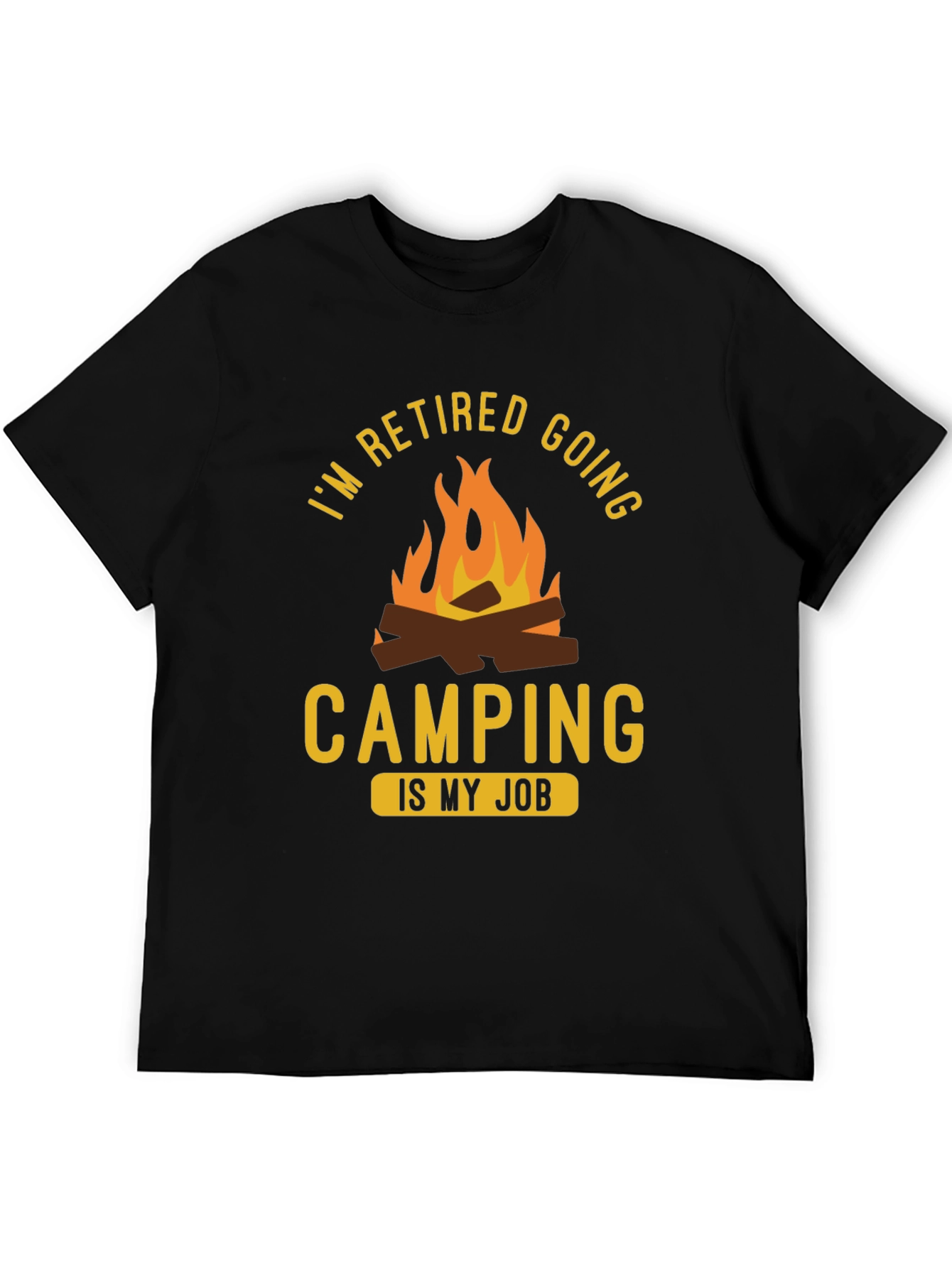 Retired Camping Job T-Shirt - Funny Retirement Gift