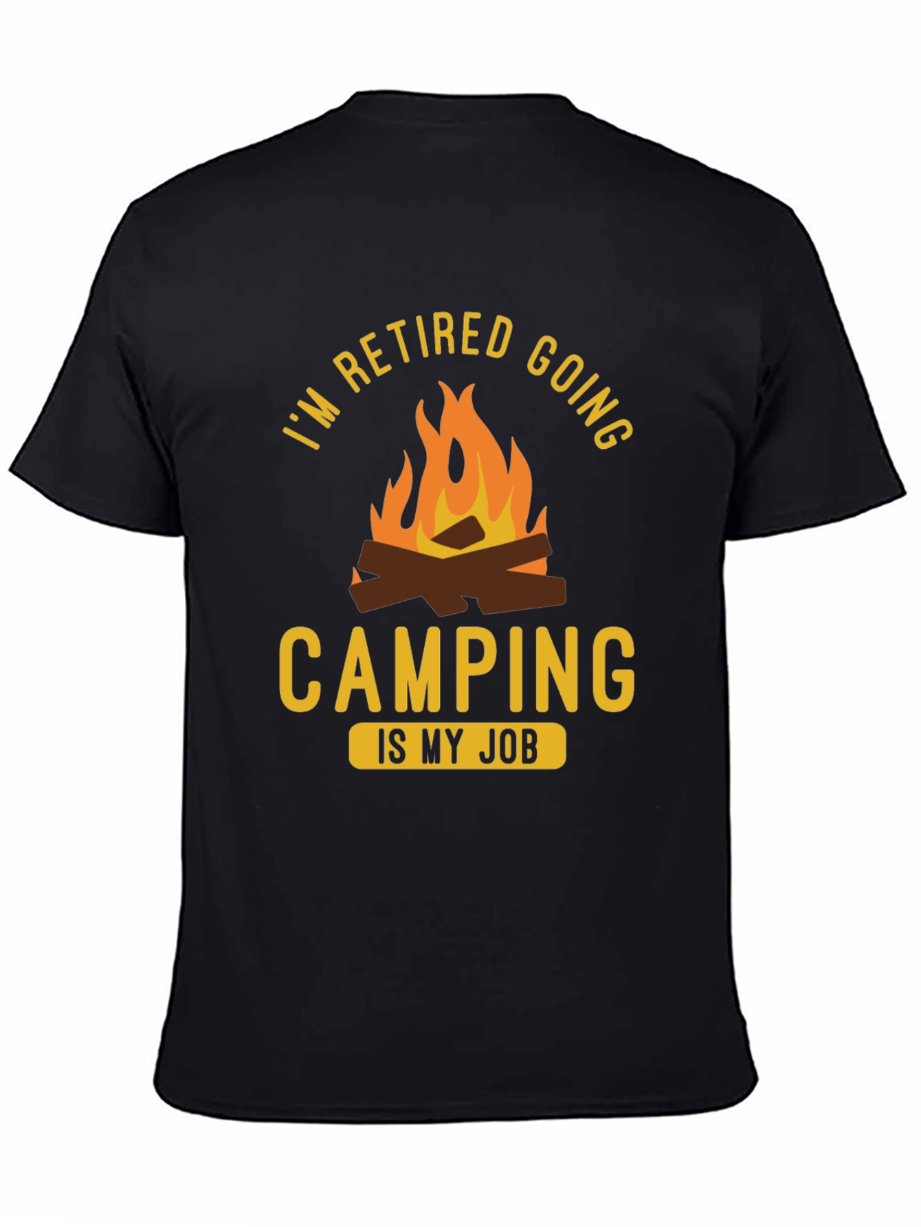 Retired Camping Job T-Shirt - Funny Retirement Gift