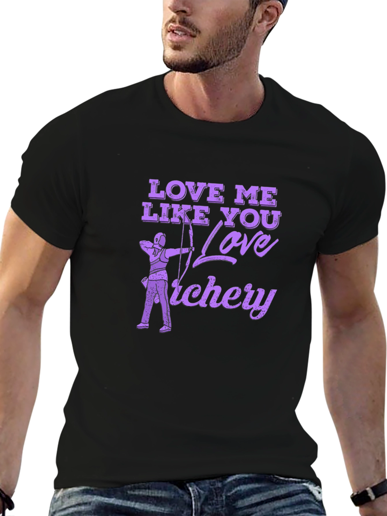 Love Me Like You Love Archery T-Shirt