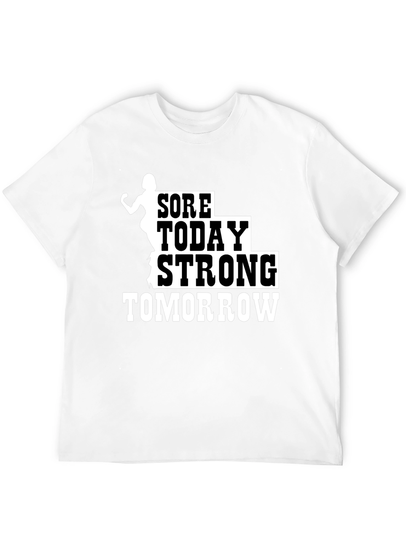 Sore Today Strong Tomorrow Black T-Shirt