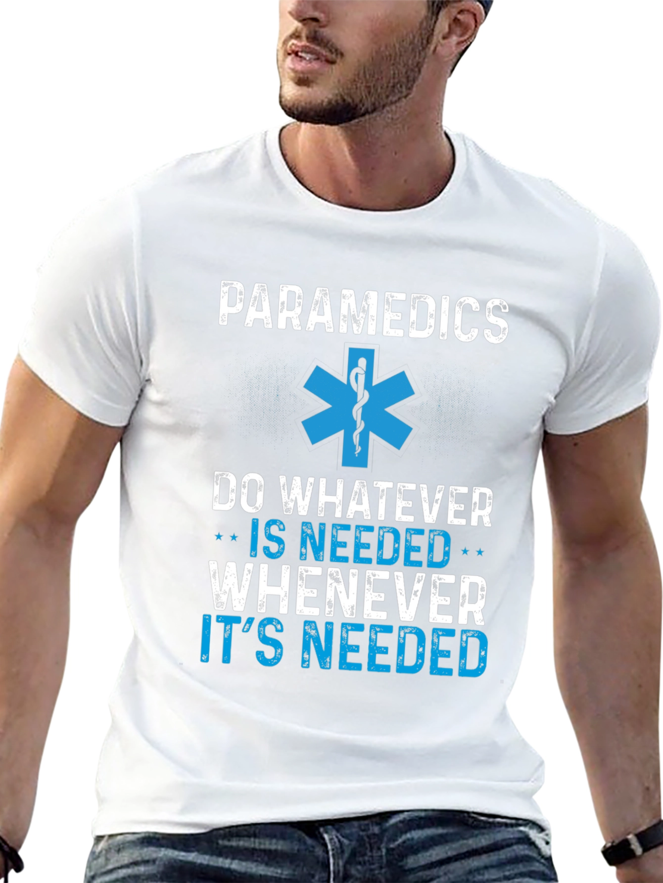 Paramedics Do Whatever Is Needed T-Shirt