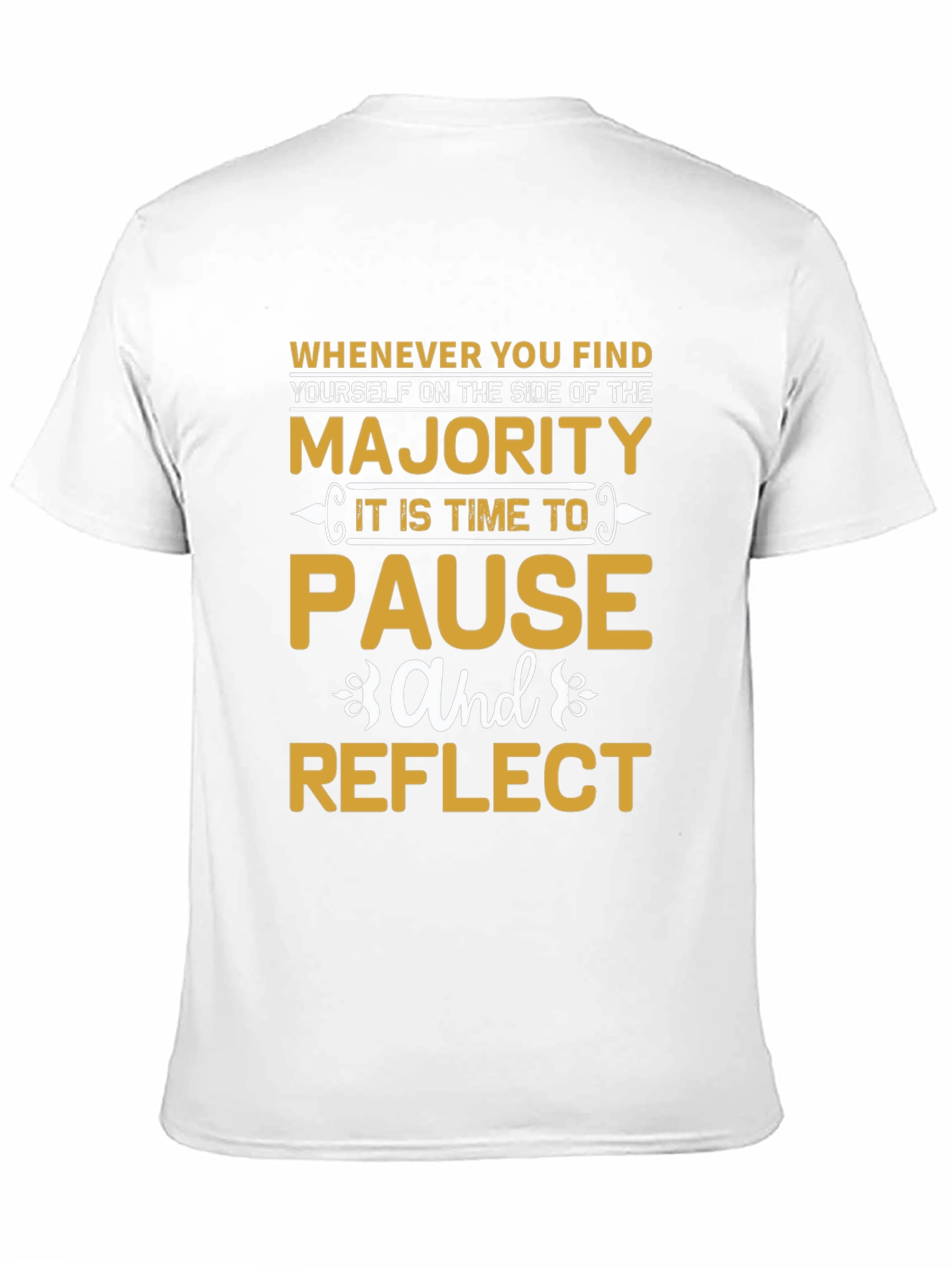 Pause and Reflect T-Shirt