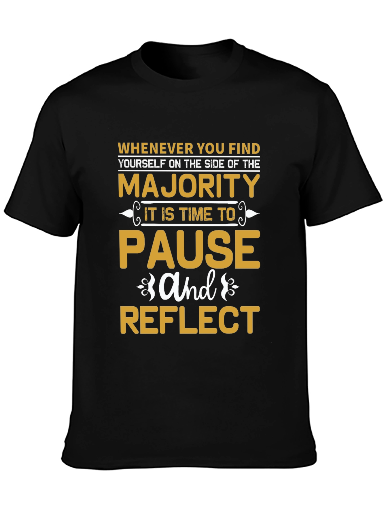 Pause and Reflect T-Shirt