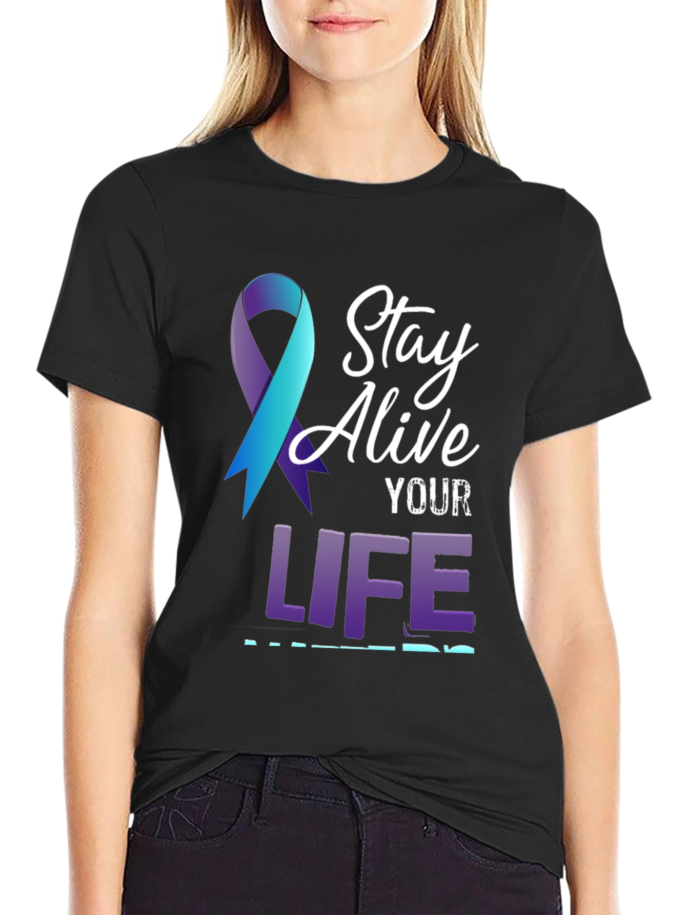 Stay Alive T-Shirt: Suicide Prevention Awareness