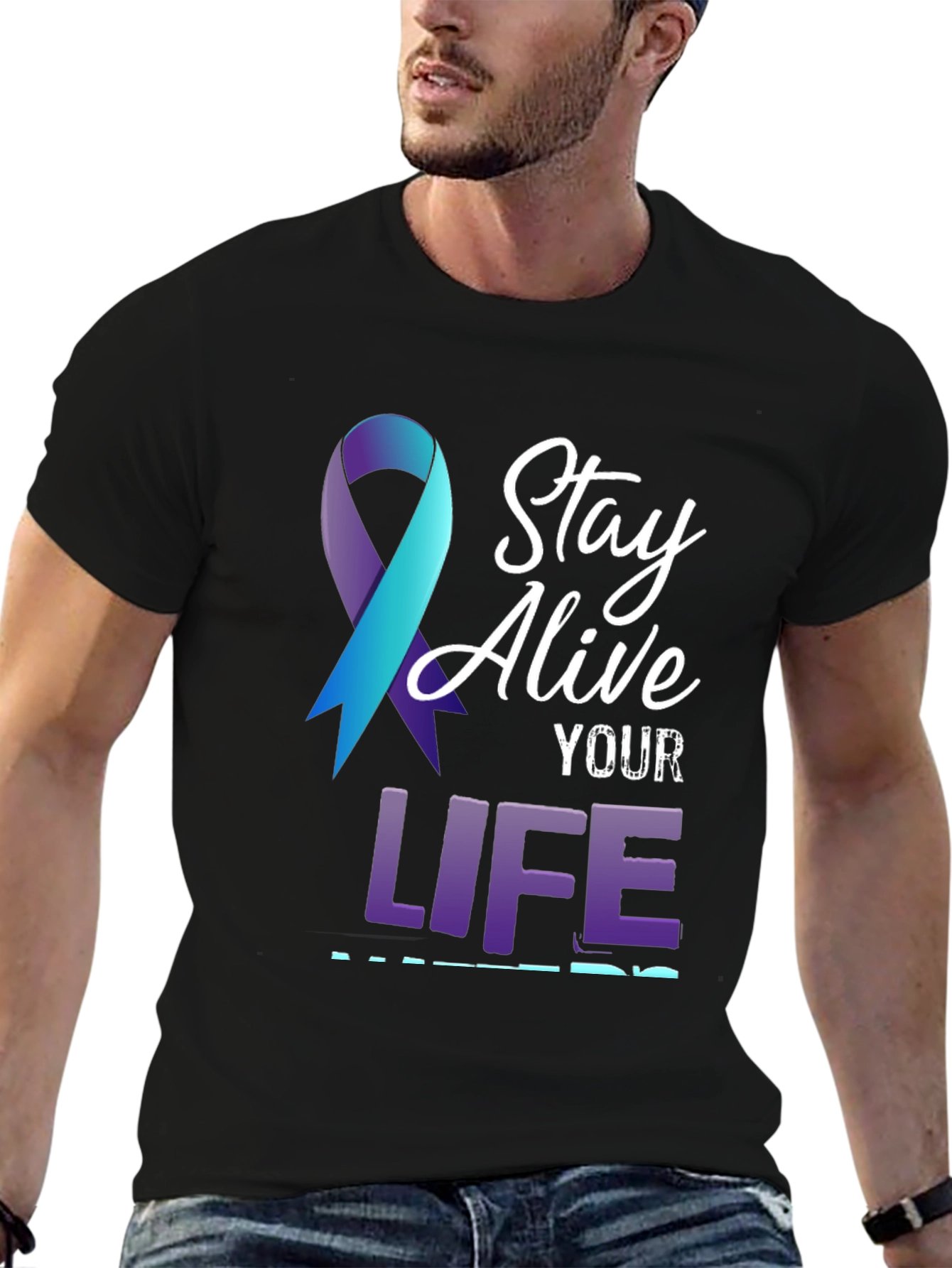 Stay Alive T-Shirt: Suicide Prevention Awareness