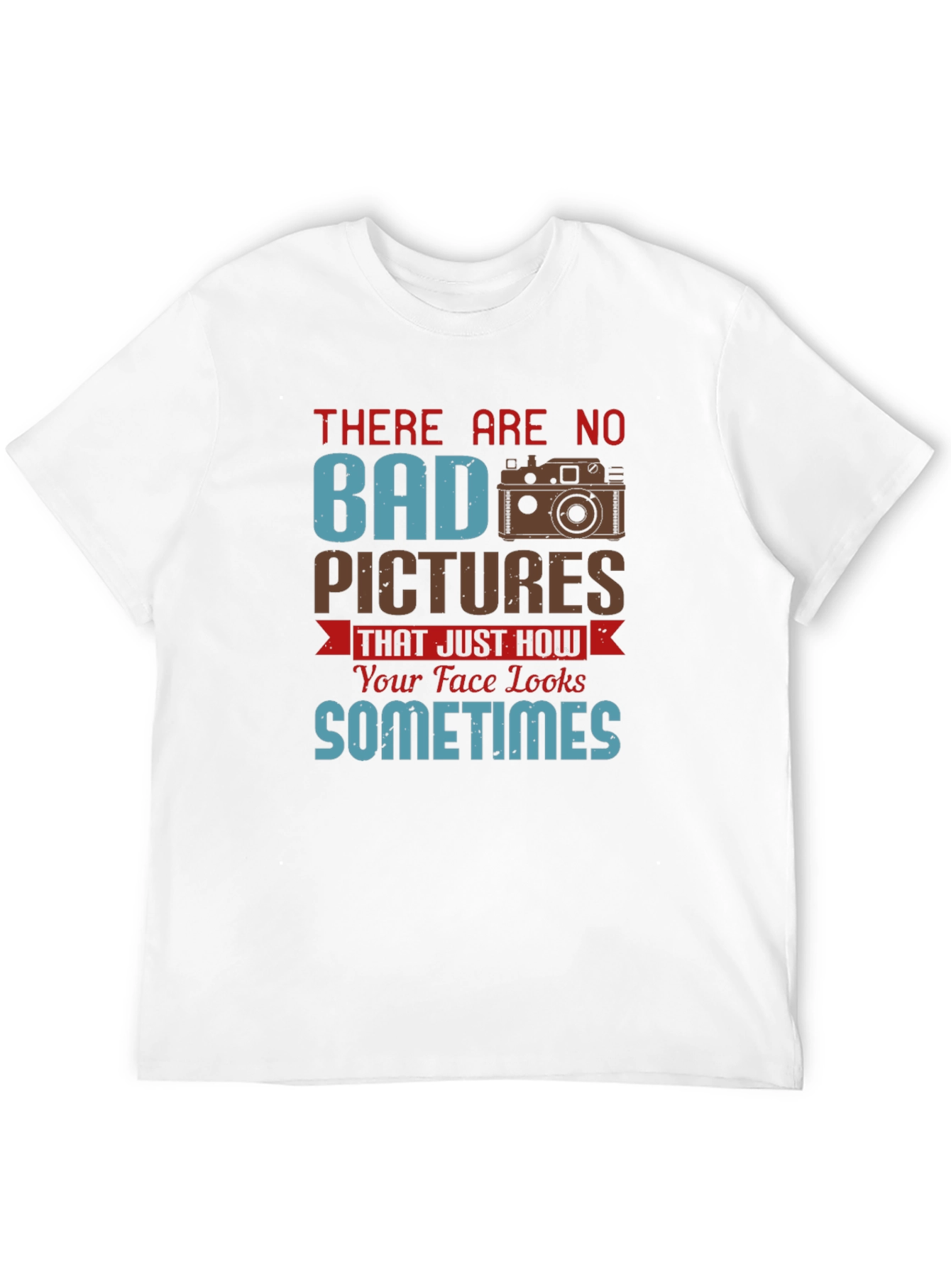 Humorous Photographer T-Shirt - No Bad Pictures